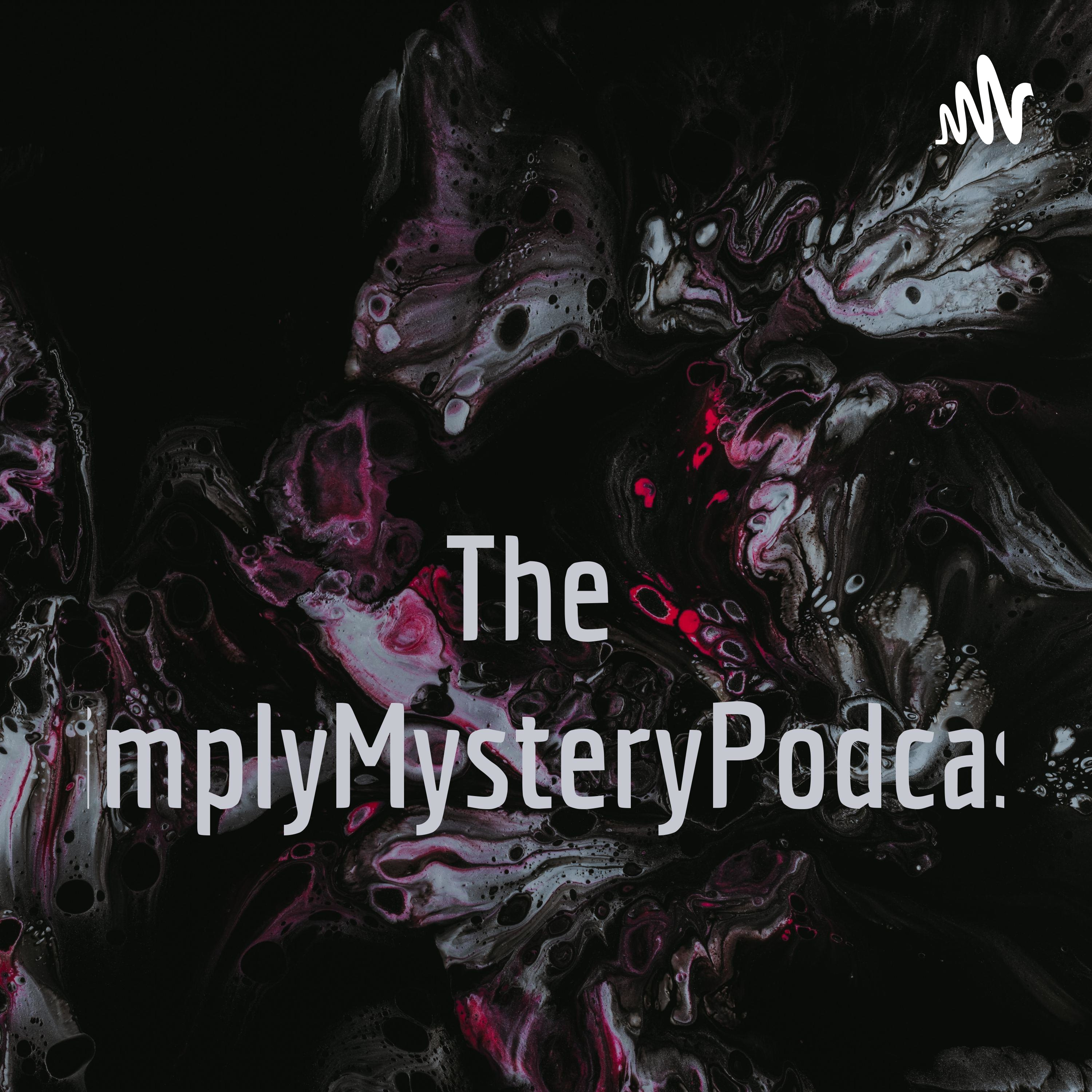 TheSimplyMysteryPodcast