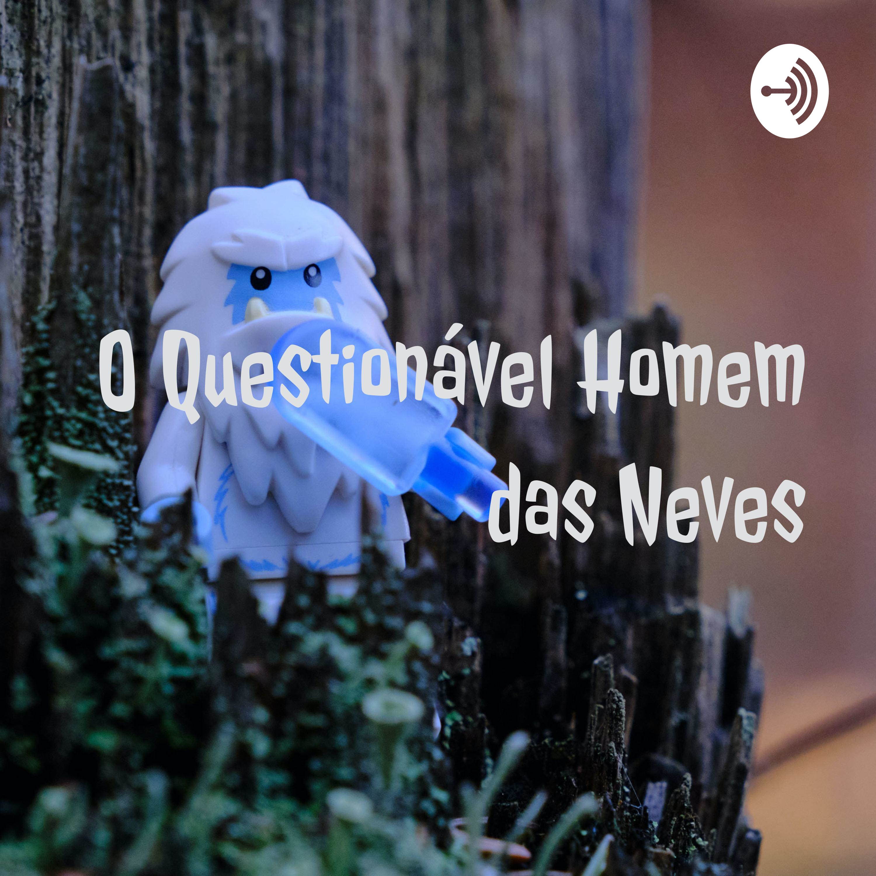 O Questionável Homem das Neves