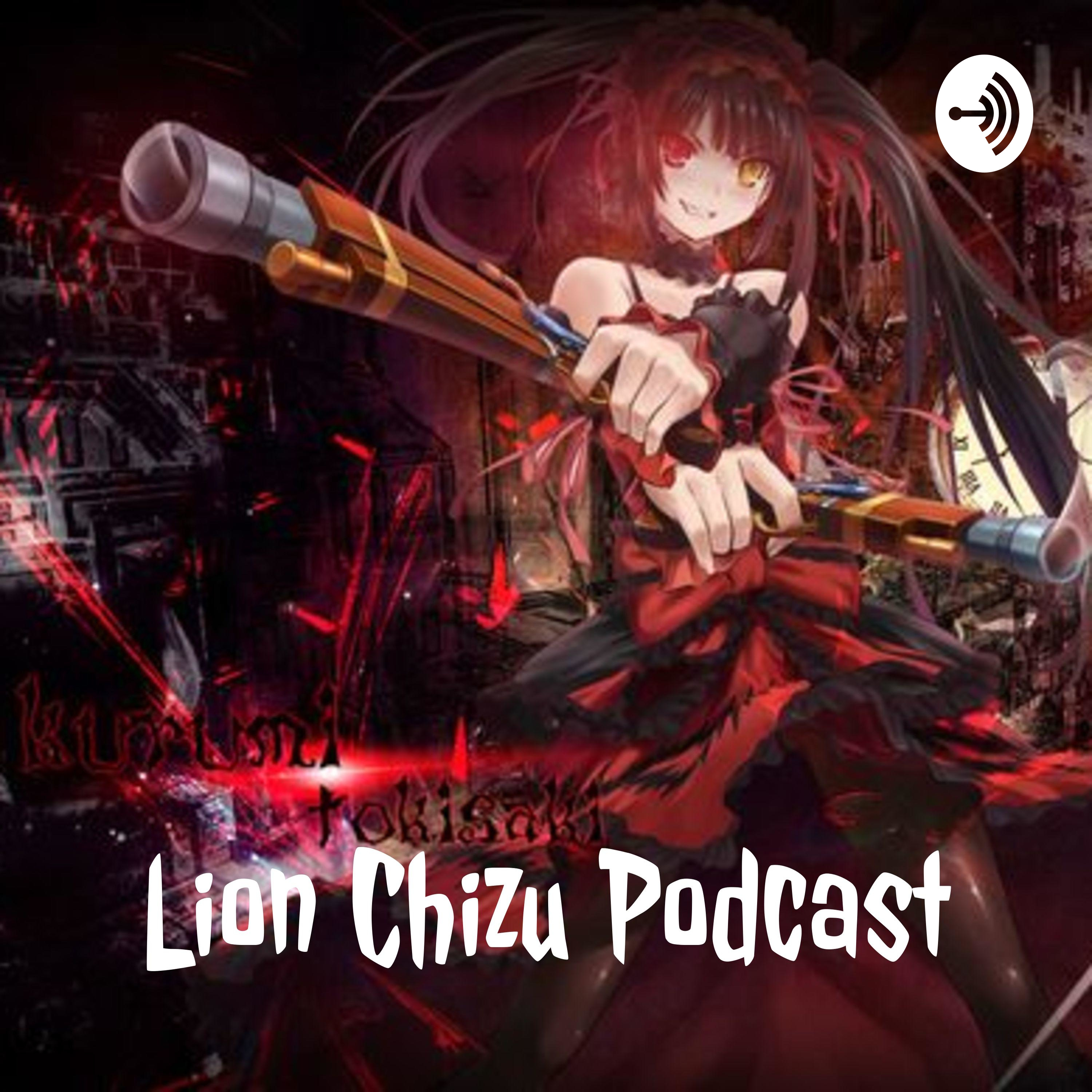 Lion Chizu Podcast