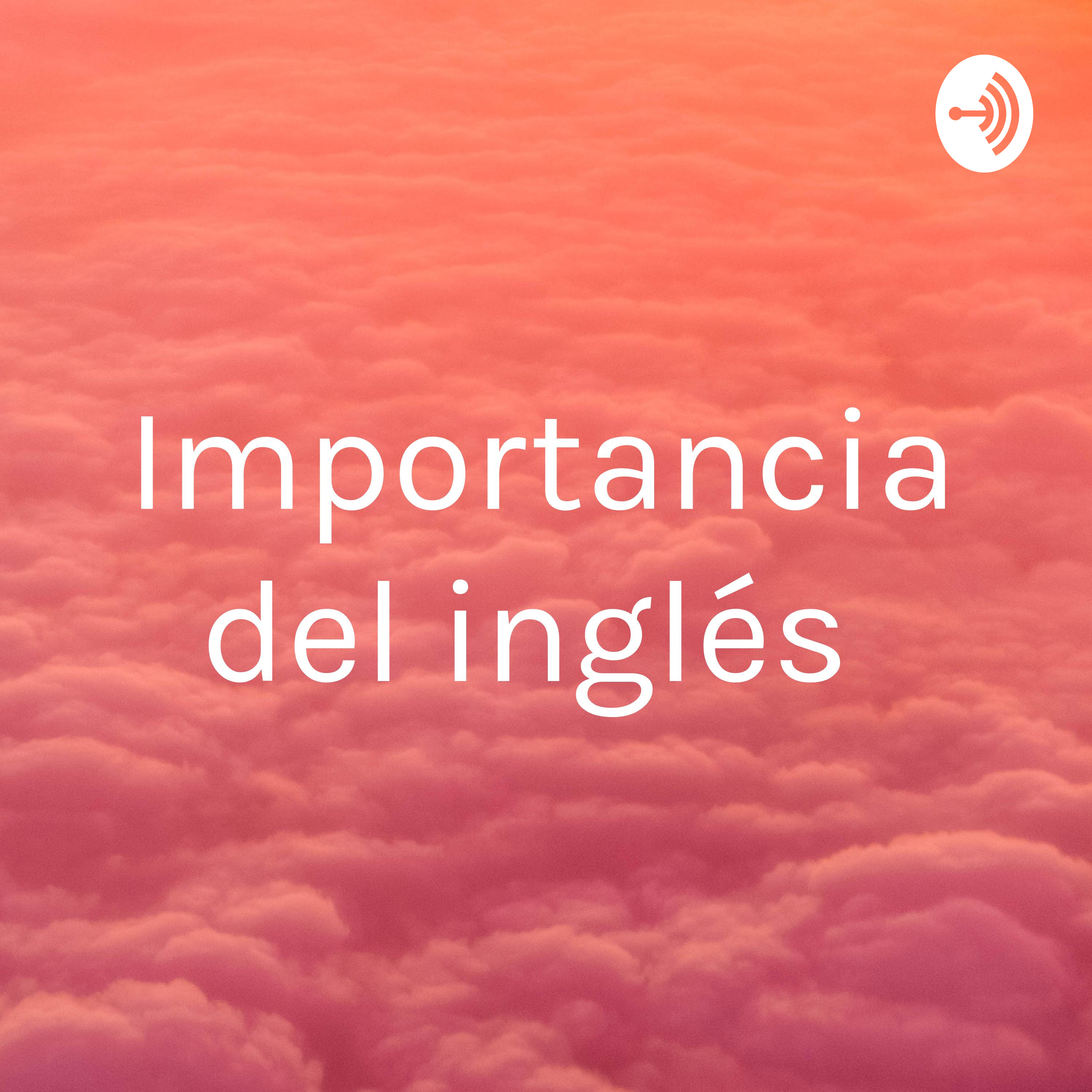 Importancia del inglés 