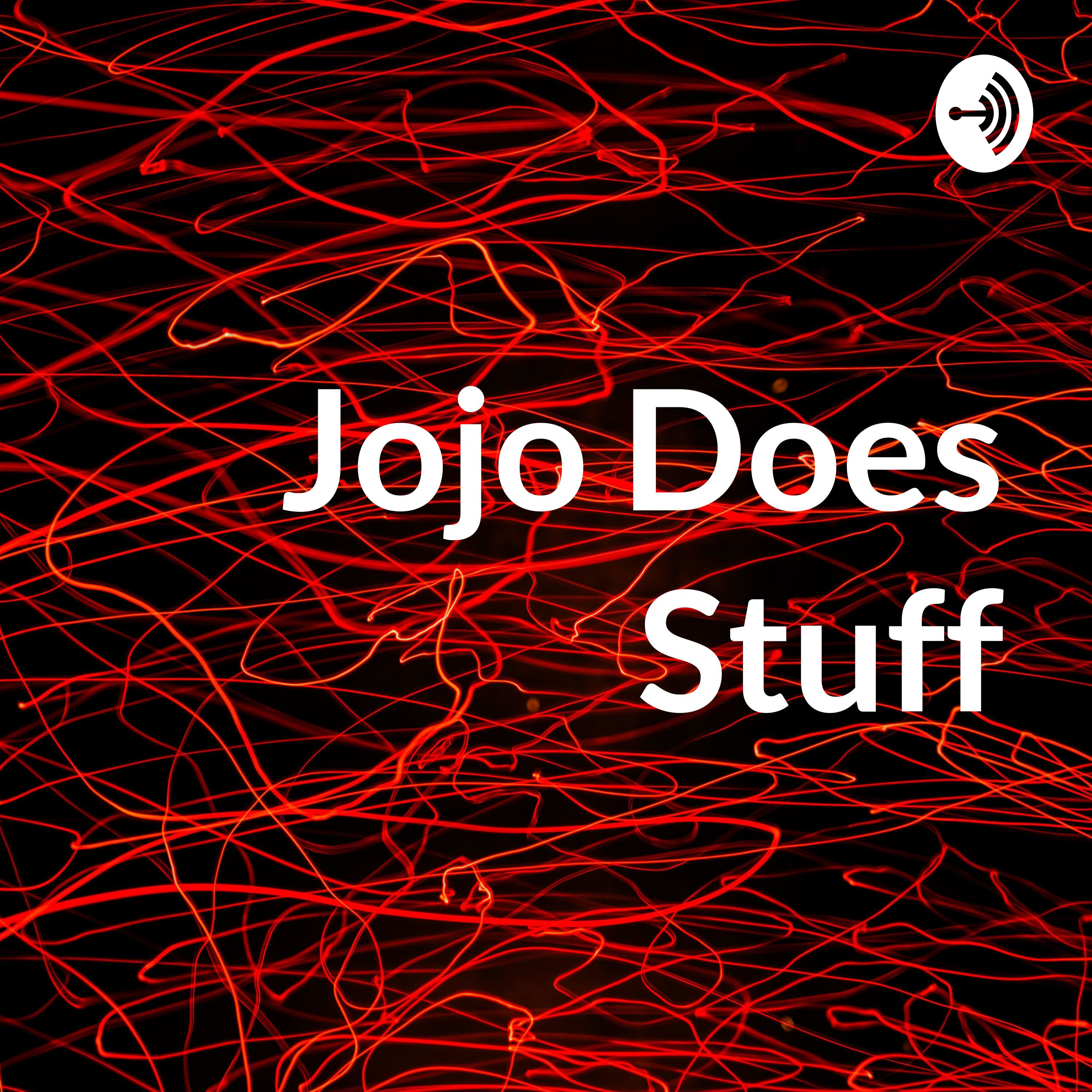 Jojo Does Stuff