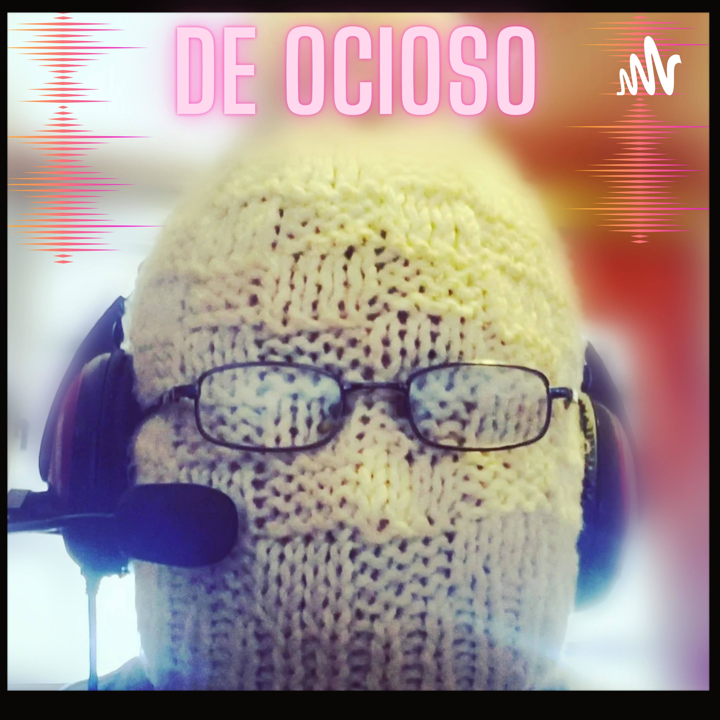 DE OCIOSO podcast artwork