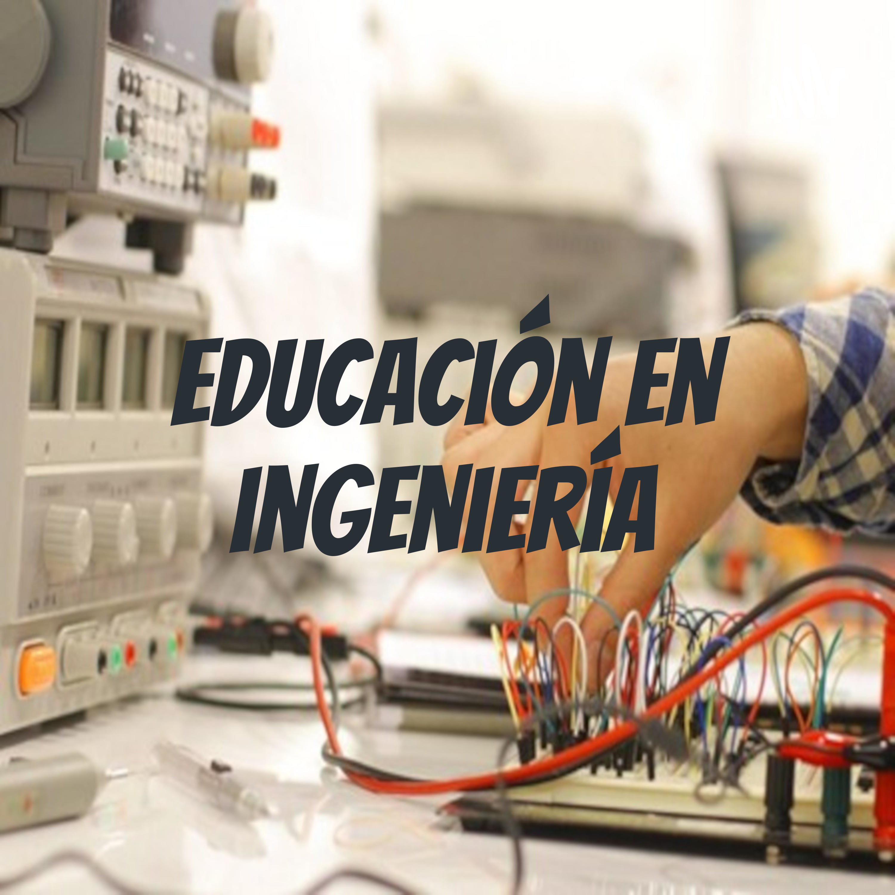 Educación en ingeniería podcast artwork
