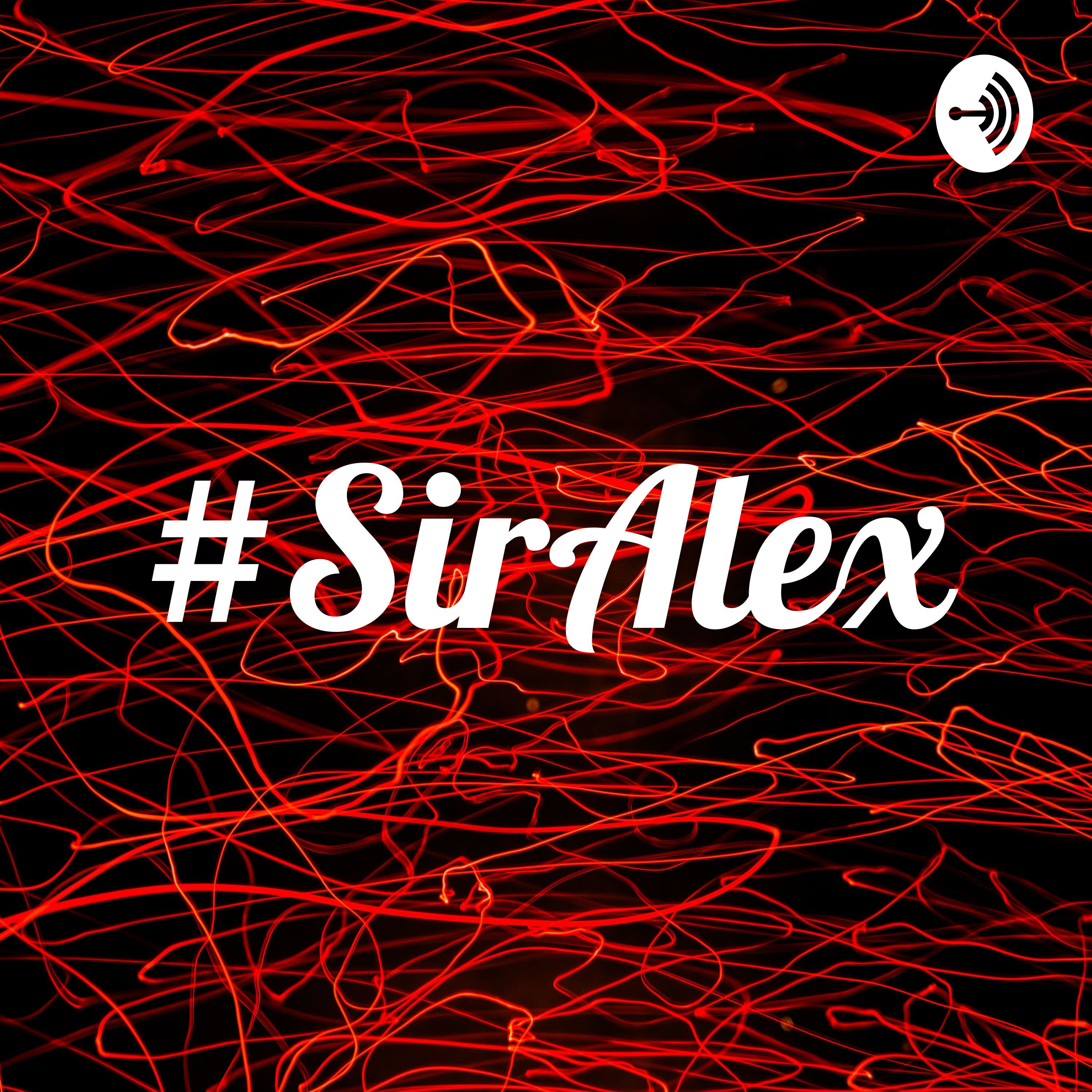 #SirAlex