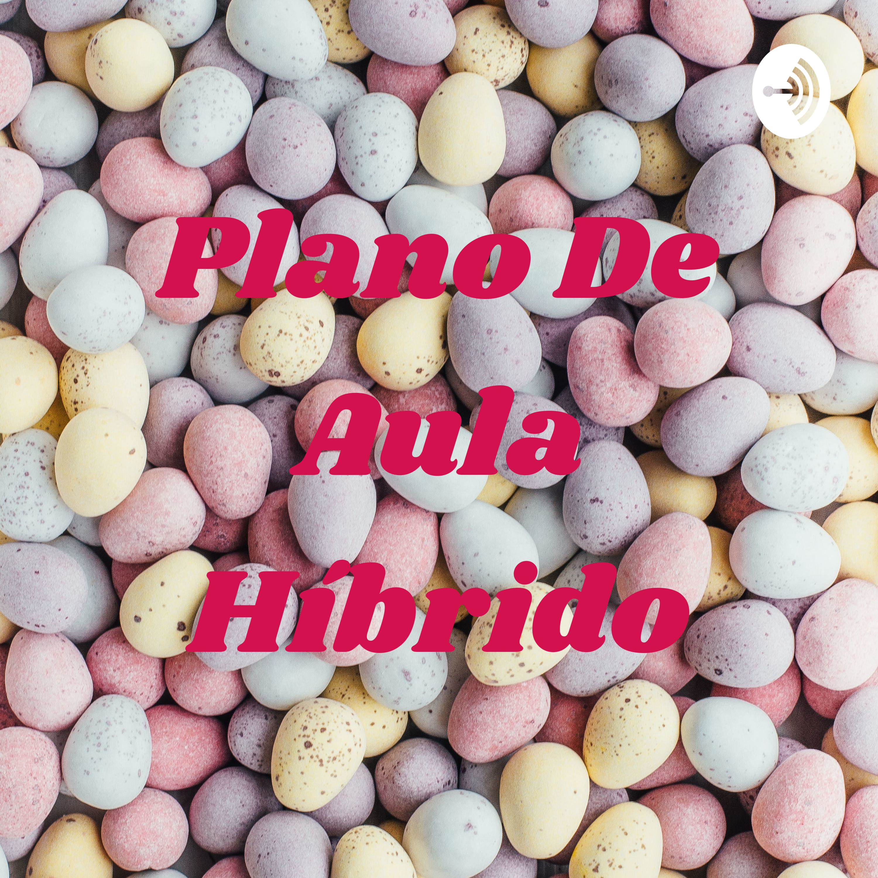 Plano De Aula Híbrido