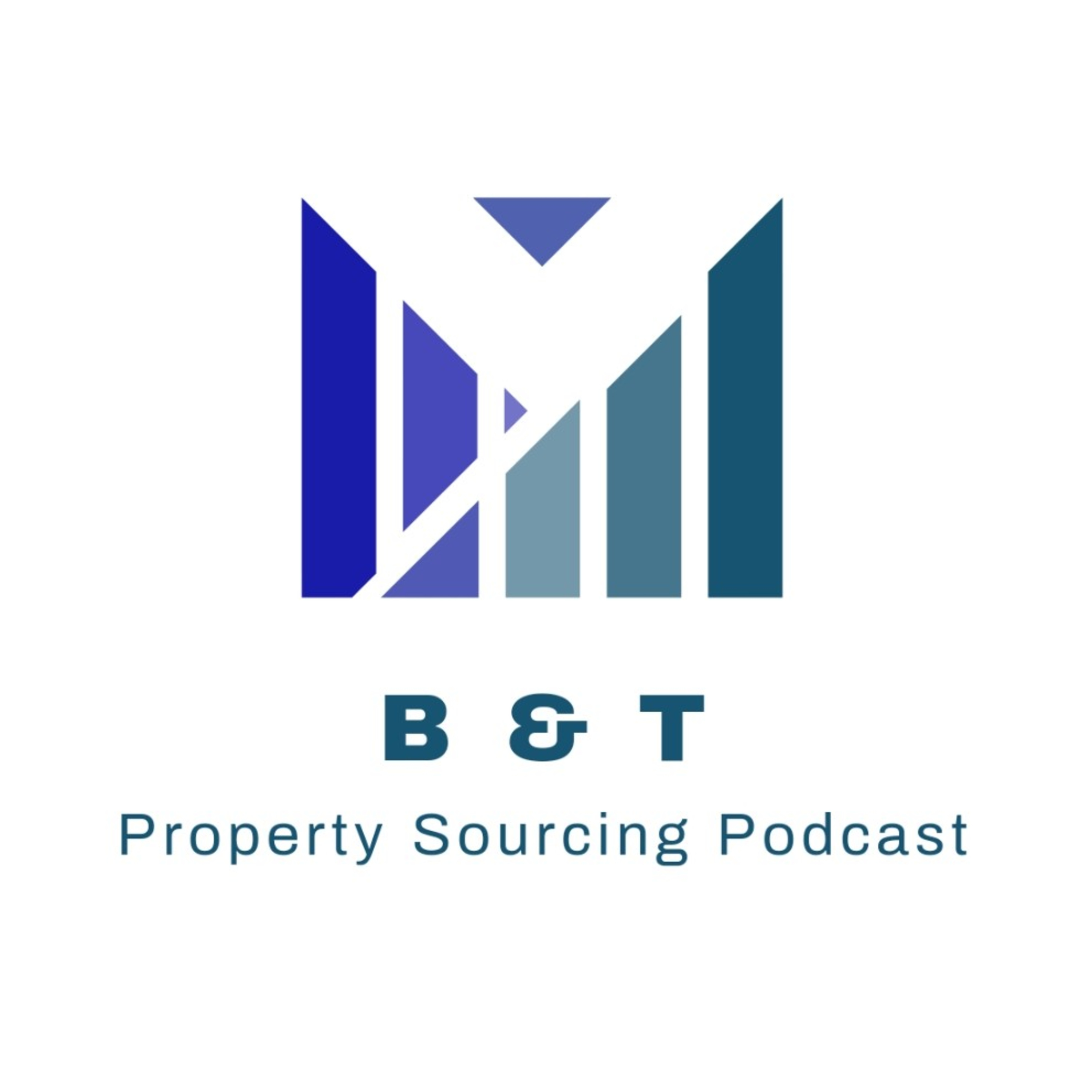 B & T Property Podcast