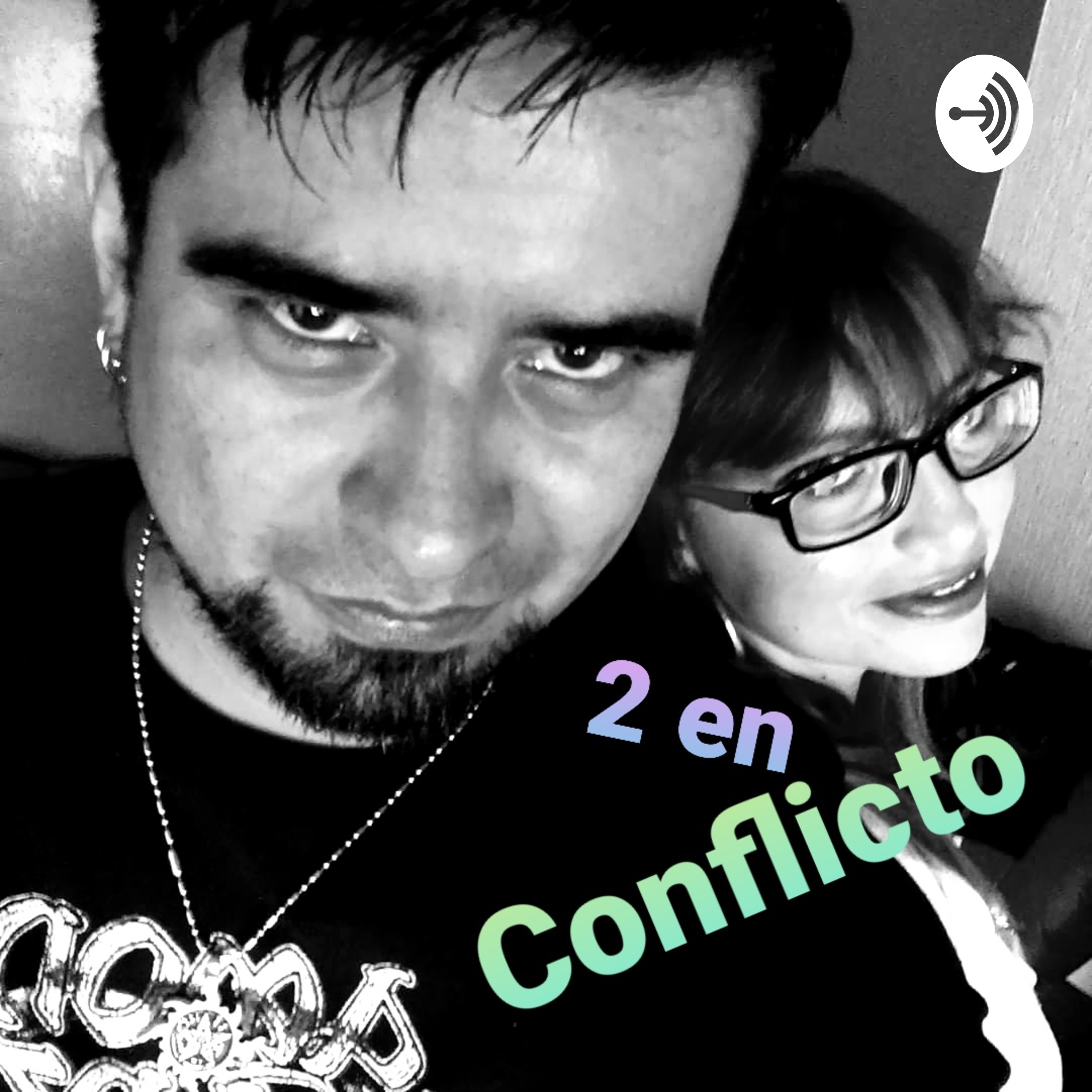 Dos En Conflicto podcast artwork
