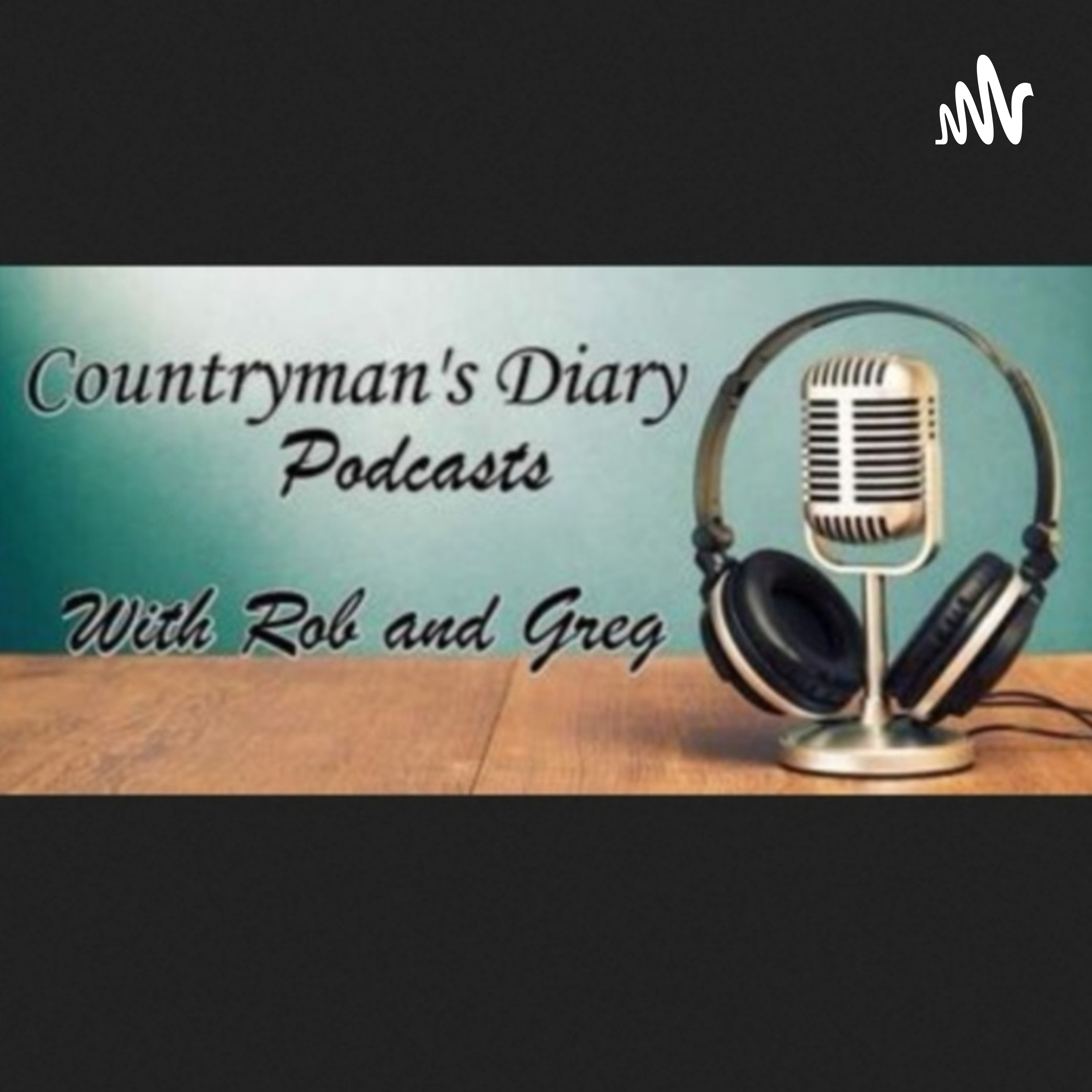Countryman\'s Diary Podasts