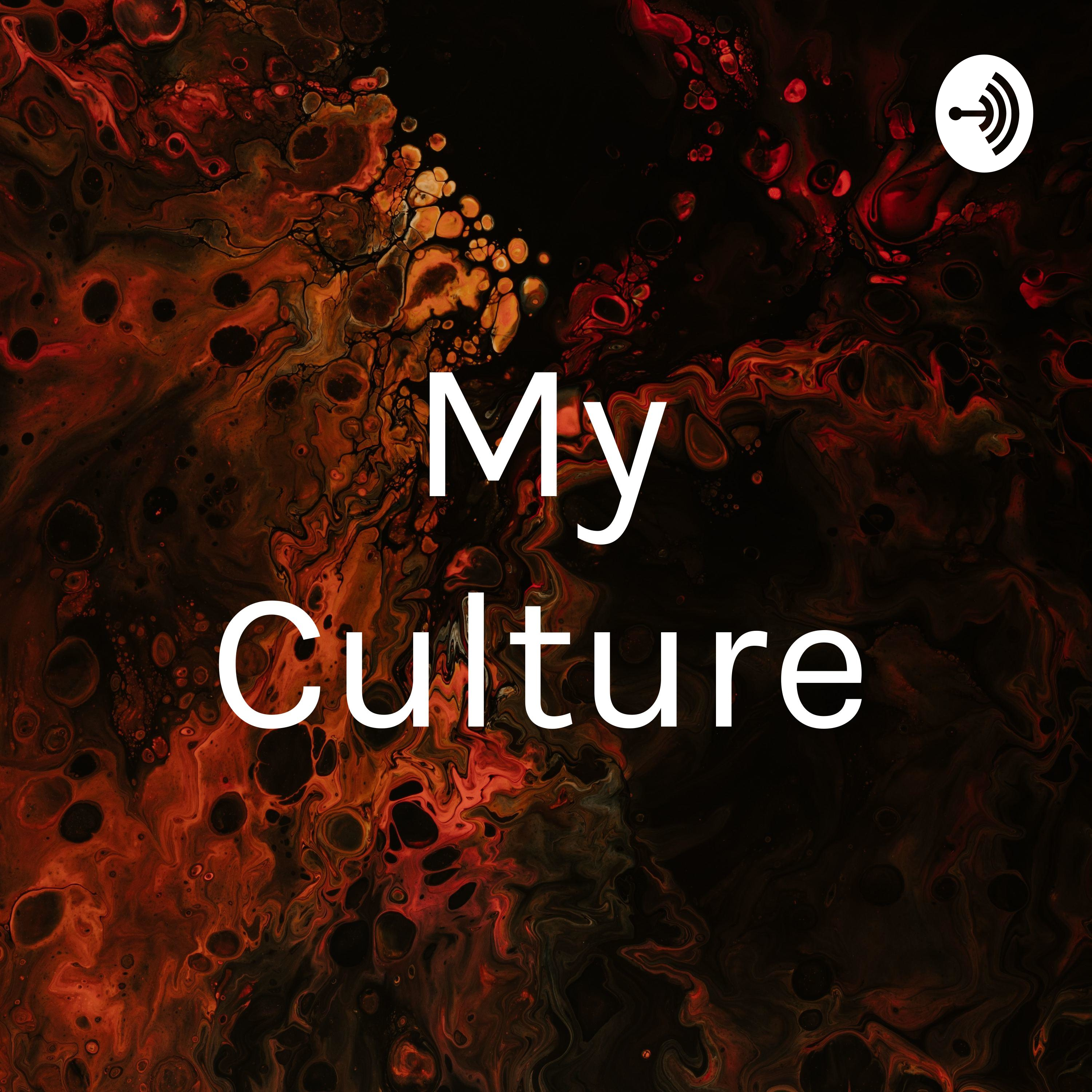 My Culture