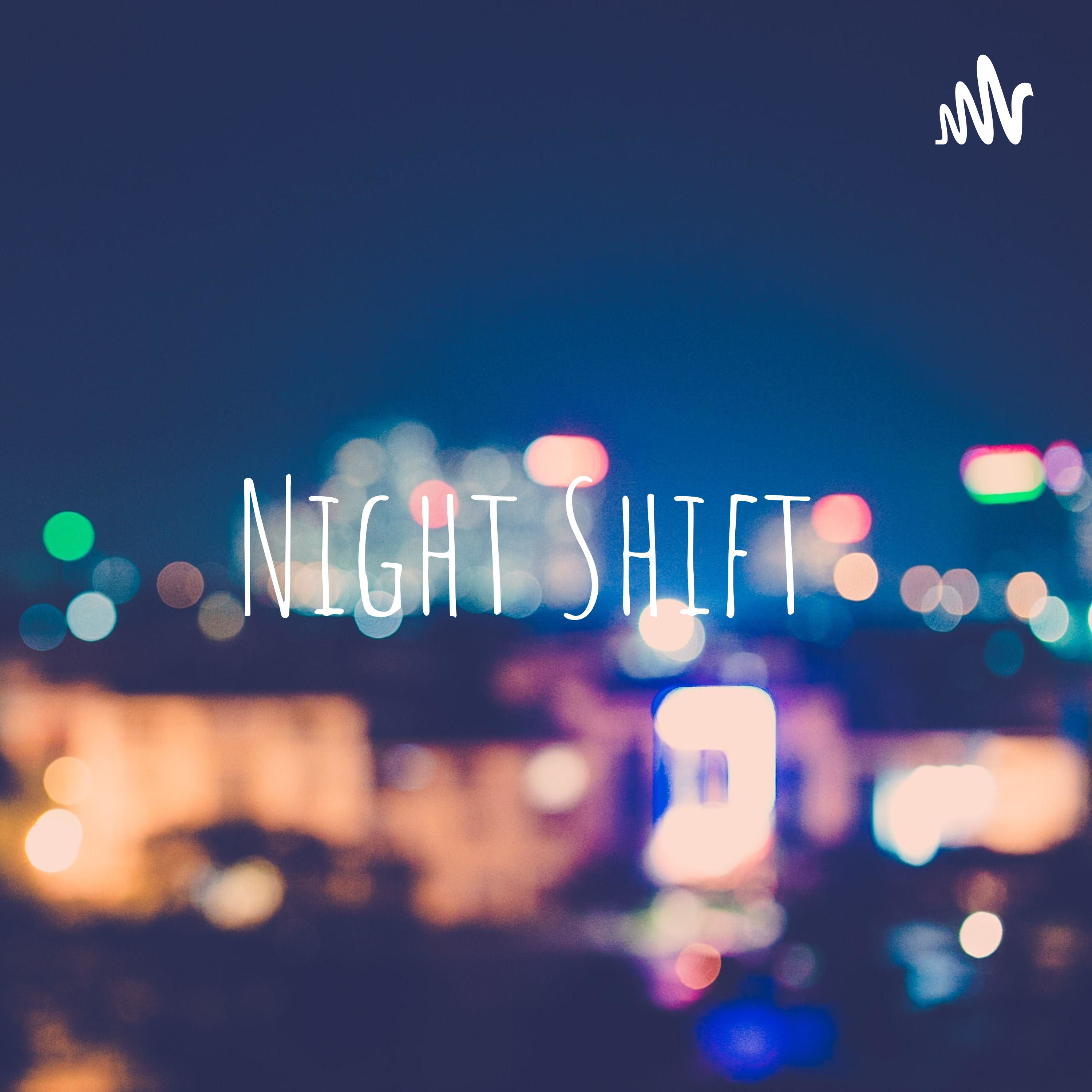 Night Shift 