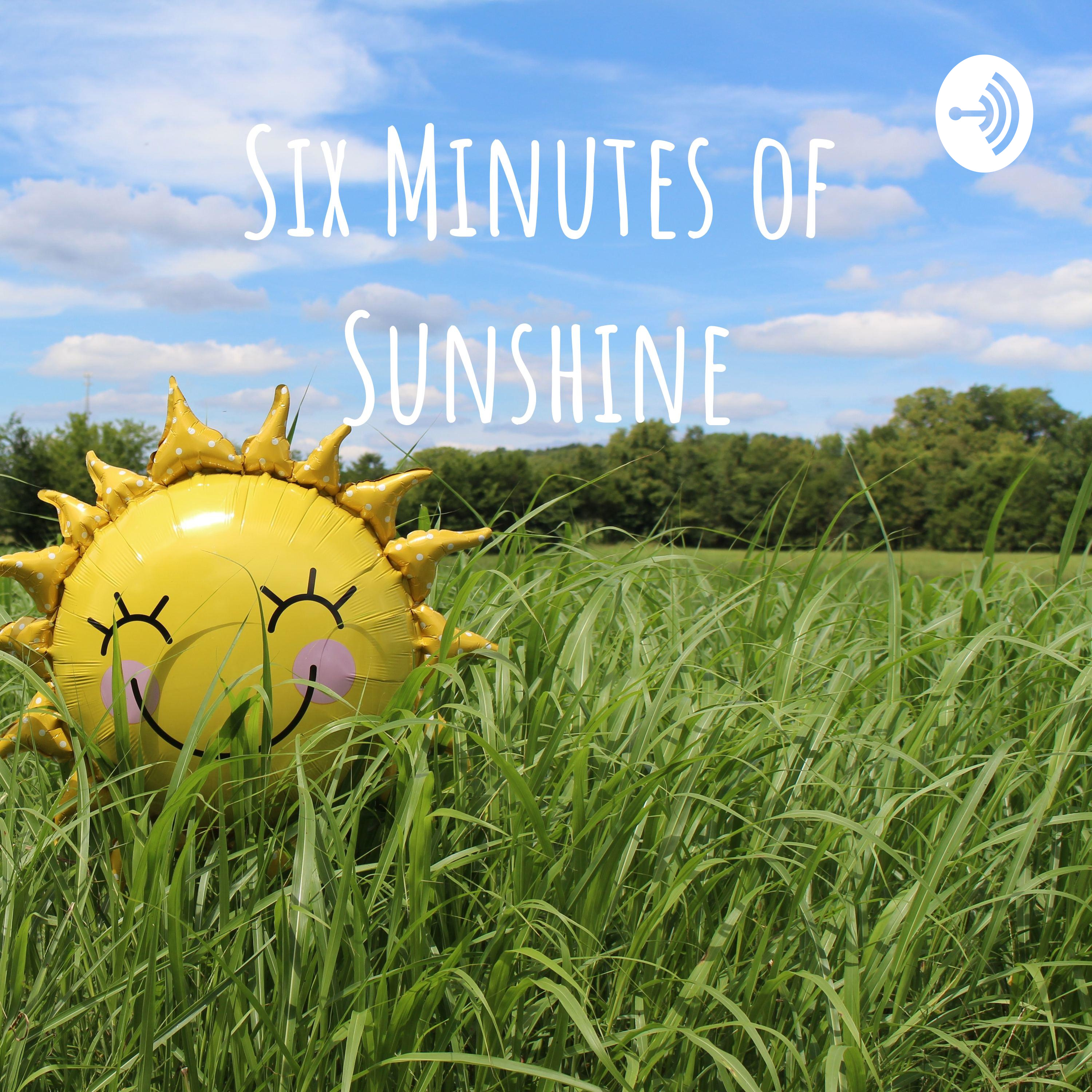 Six Minutes of Sunshine