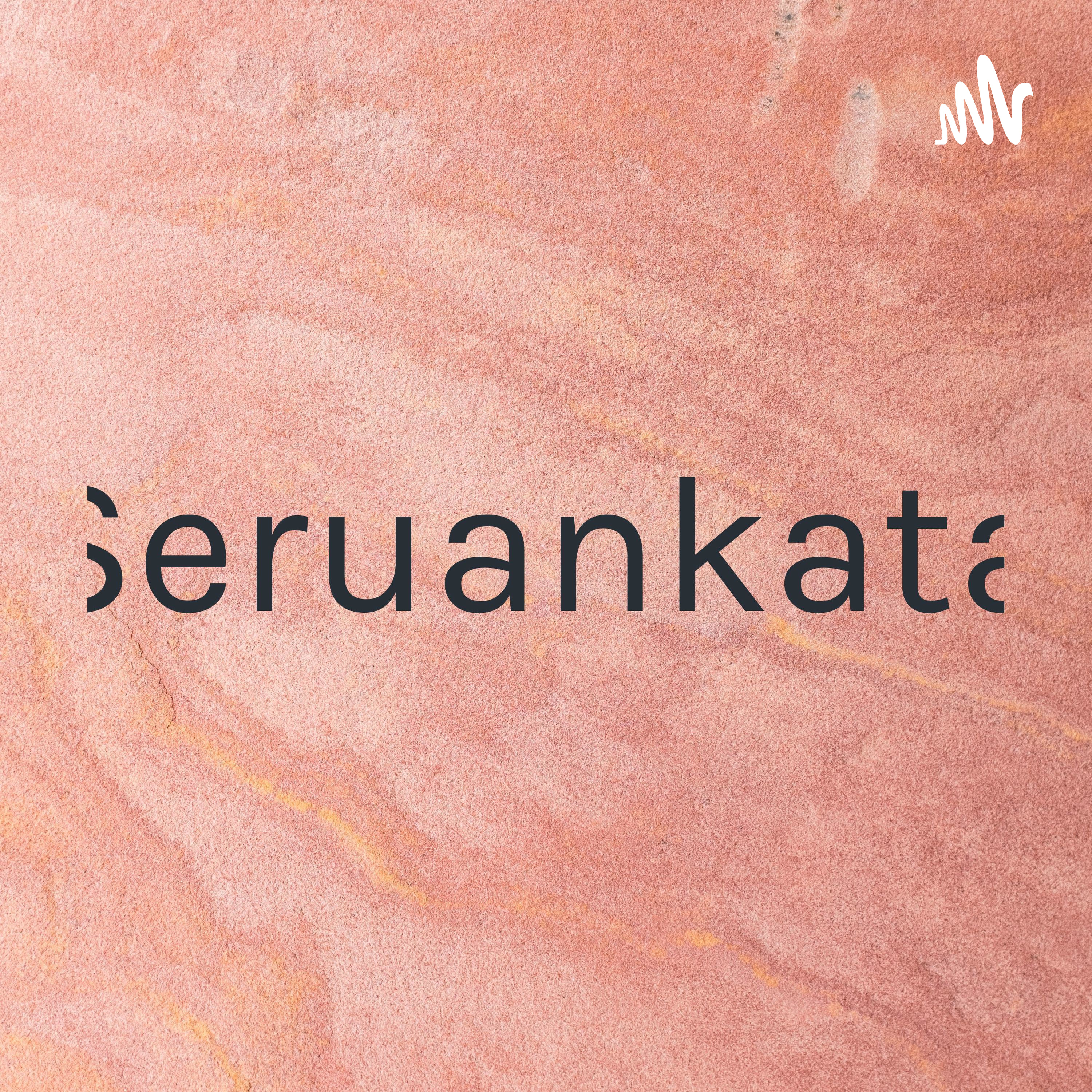 Seruankata (Trailer) episode artwork