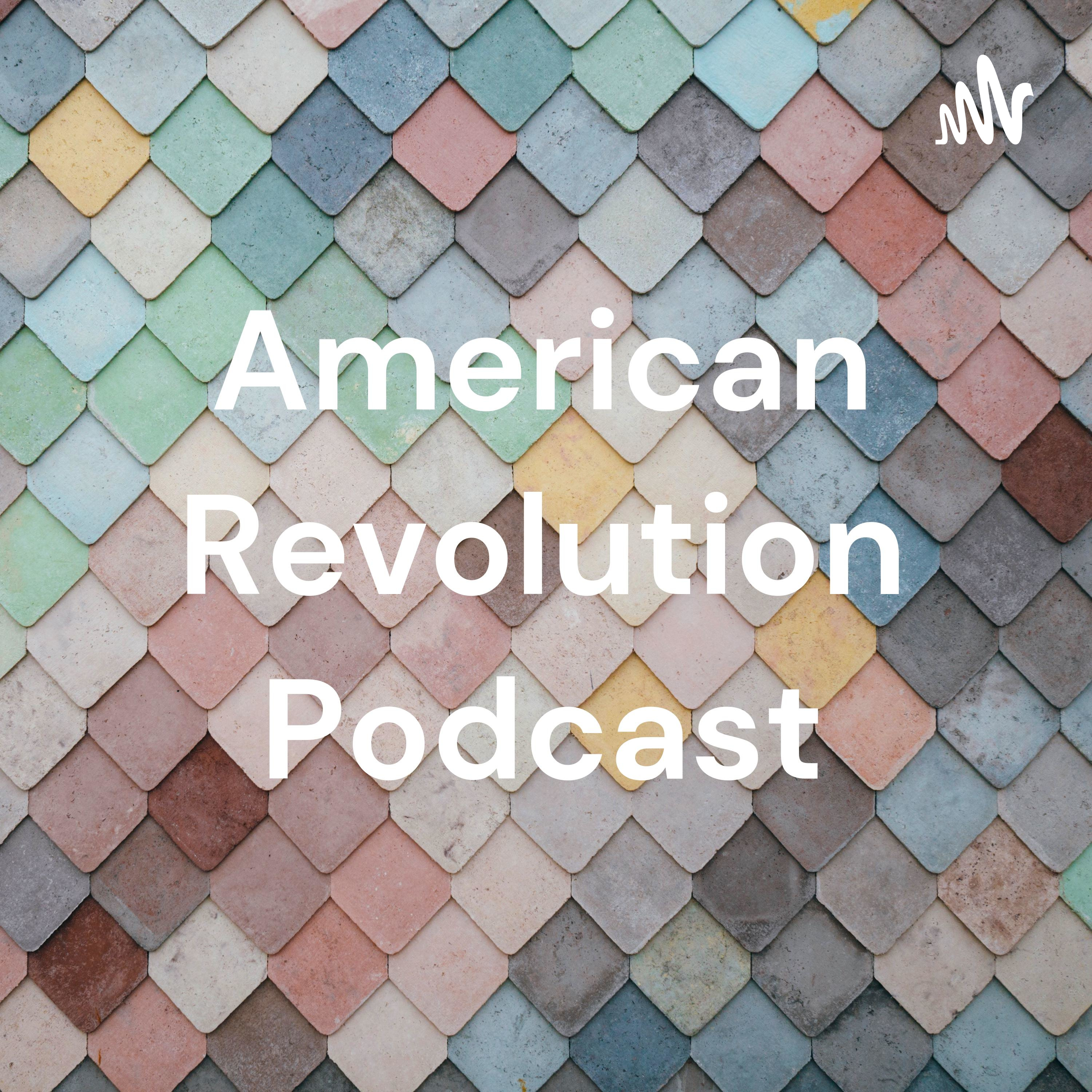 American Revolution Podcast
