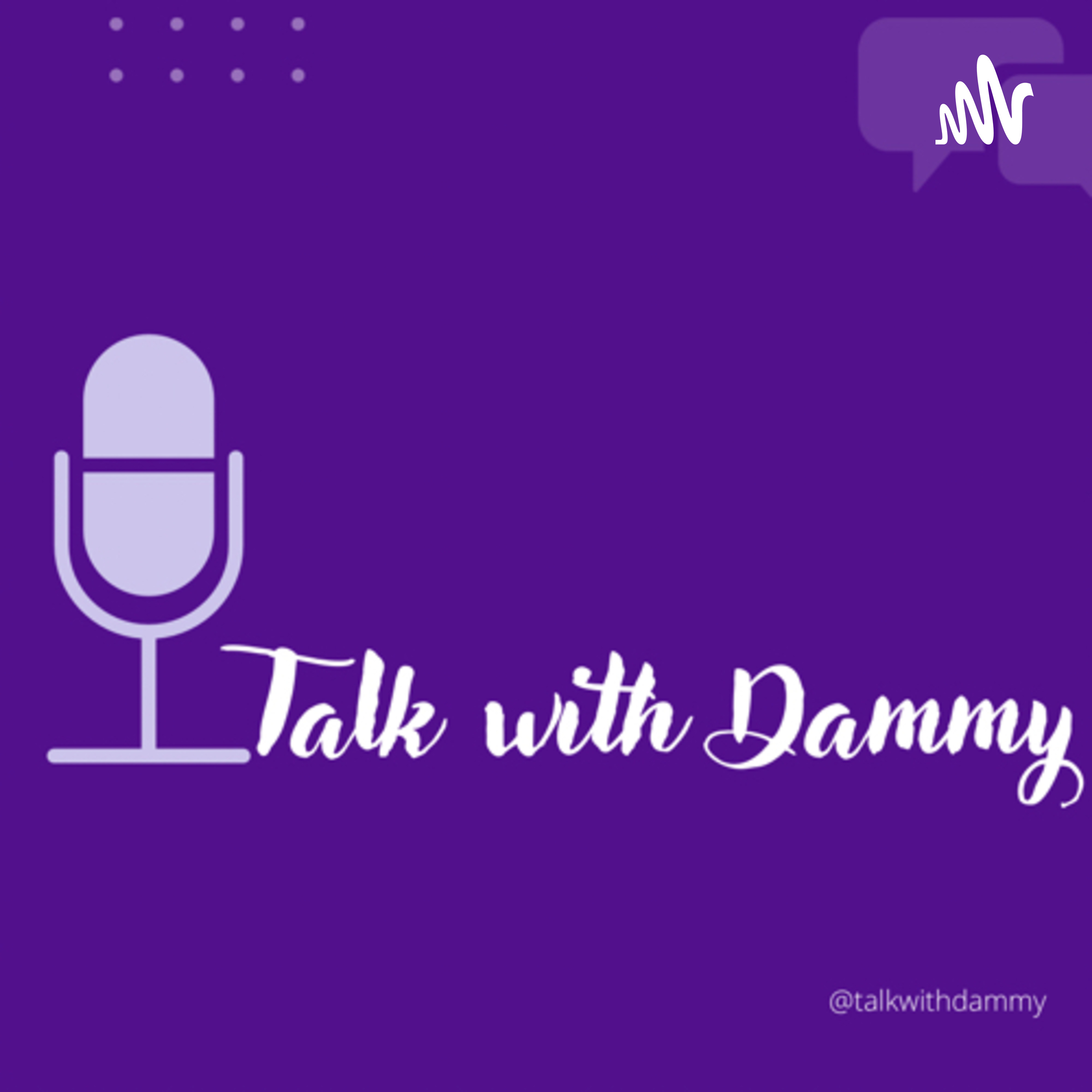 TALK WITH DAMMY podcast artwork