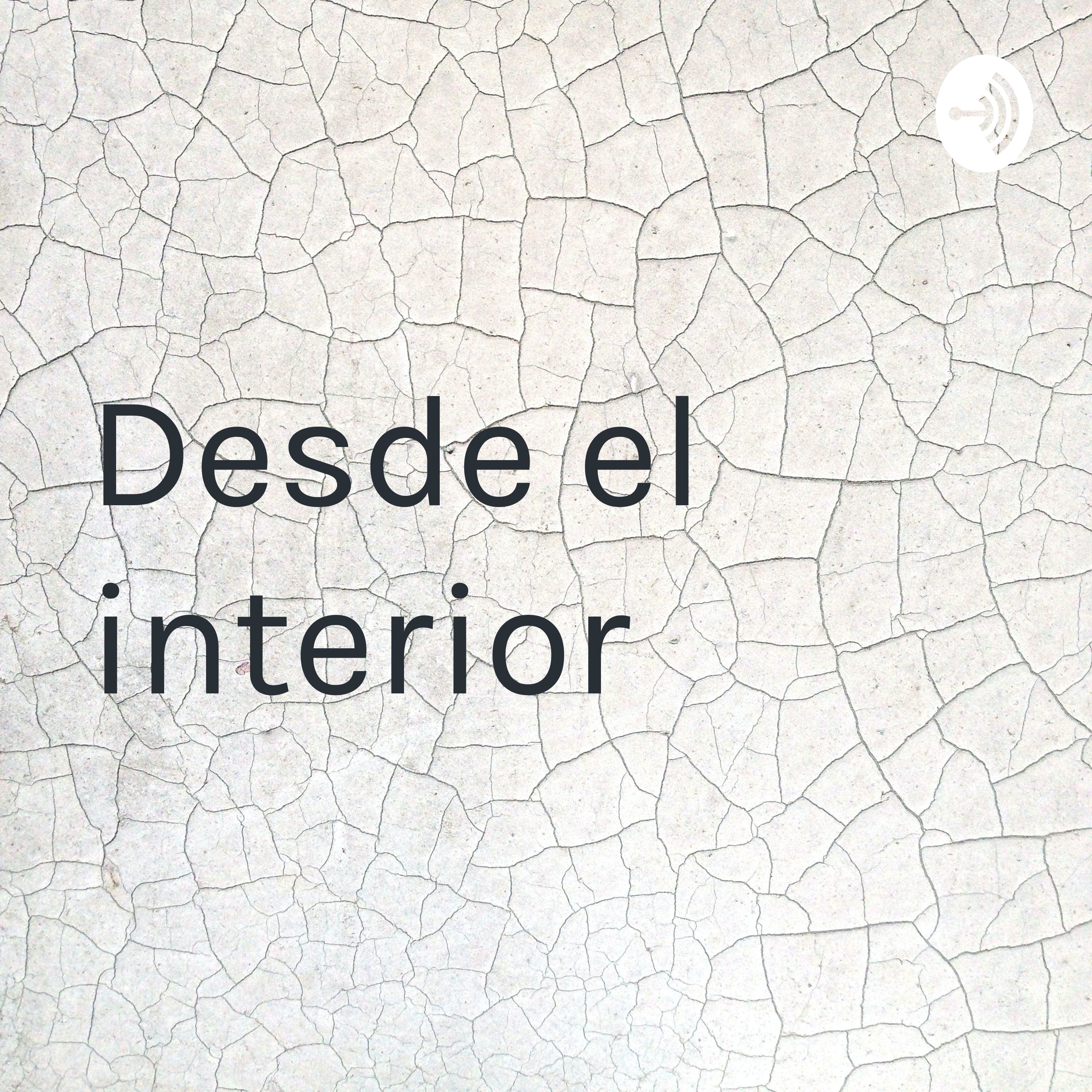 Desde el interior