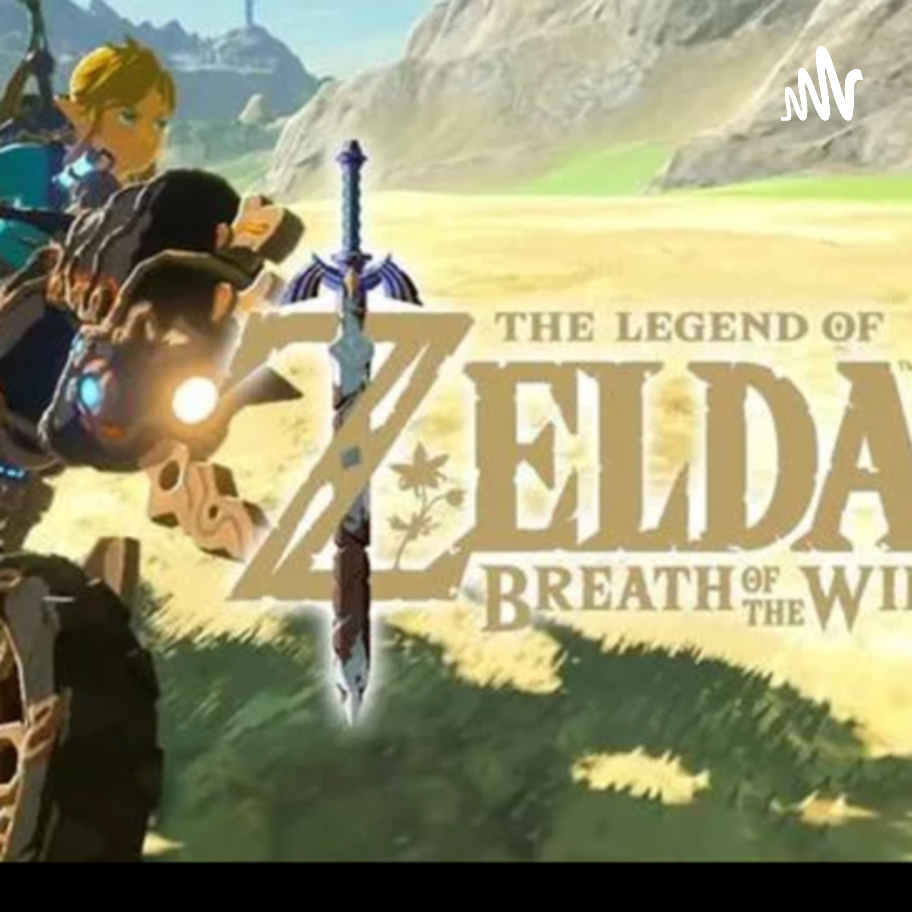 Zelda Breath Of The Wild Gaming Podcast