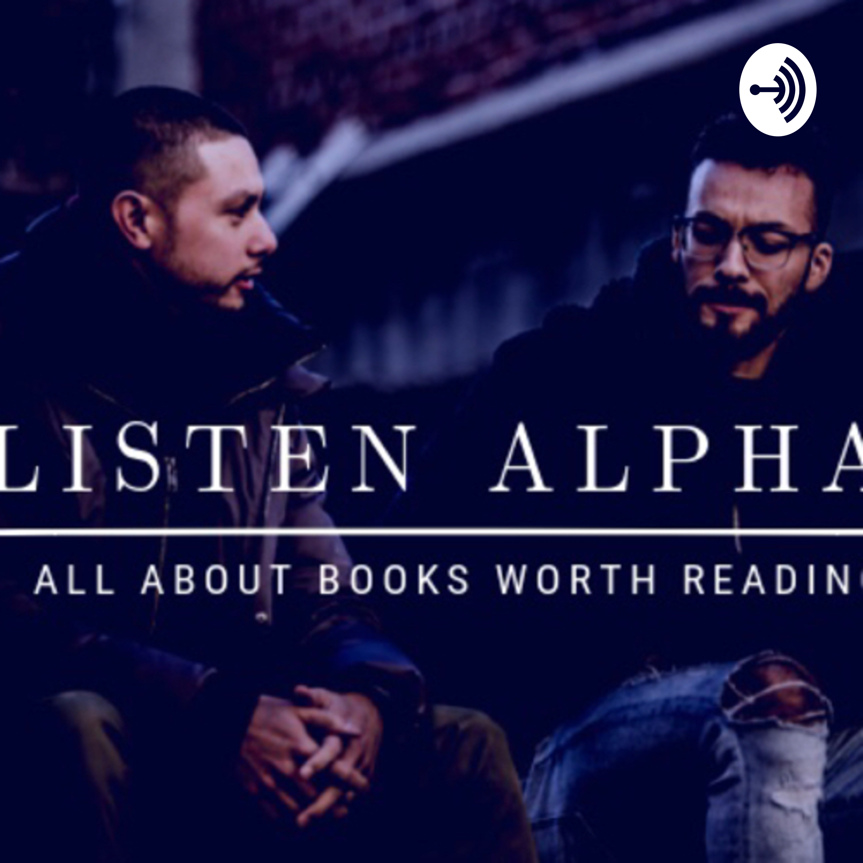 Listen, Alpha