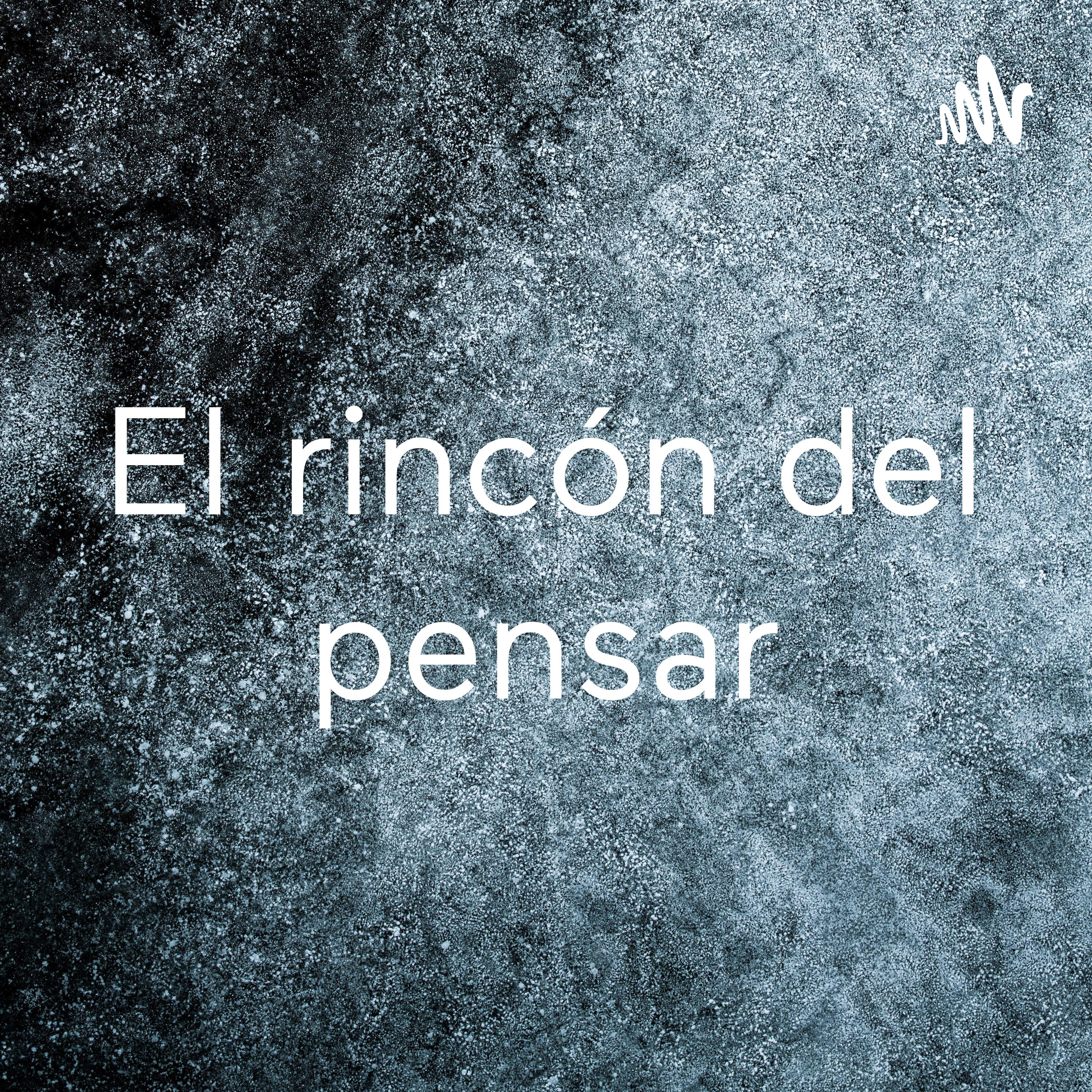 El rincón del pensar
