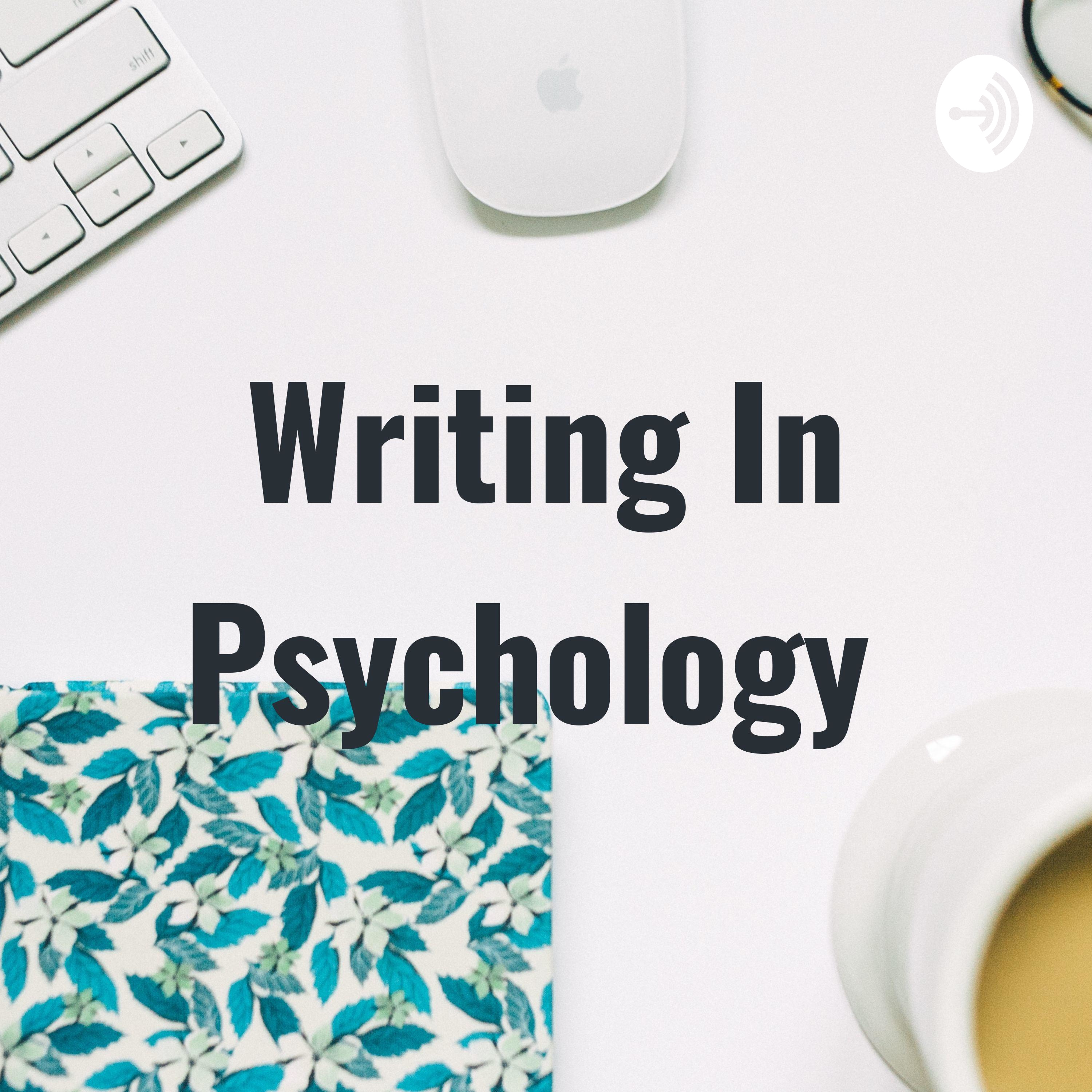 Writing In Psychology Writing In Psychology