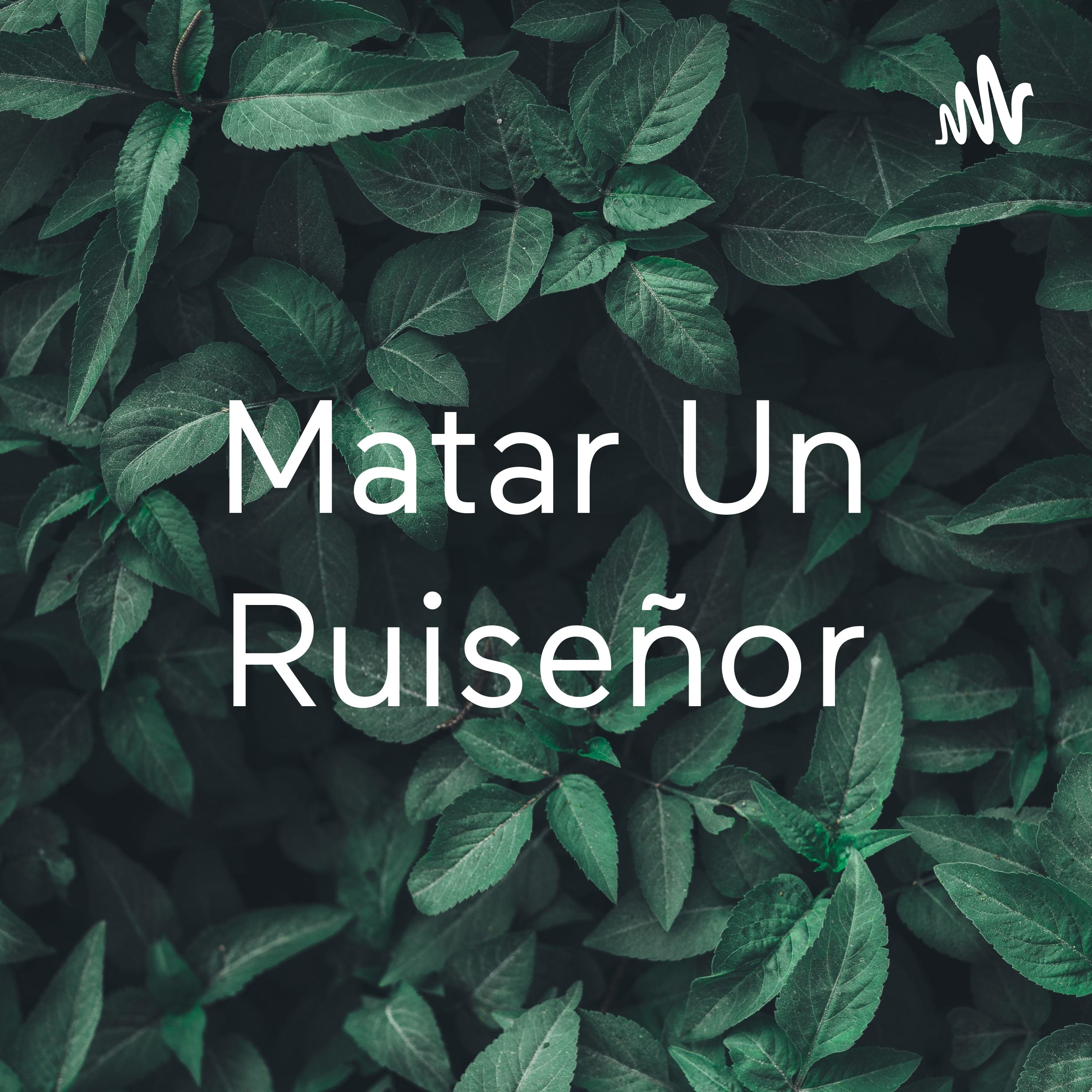 Matar Un Ruiseñor