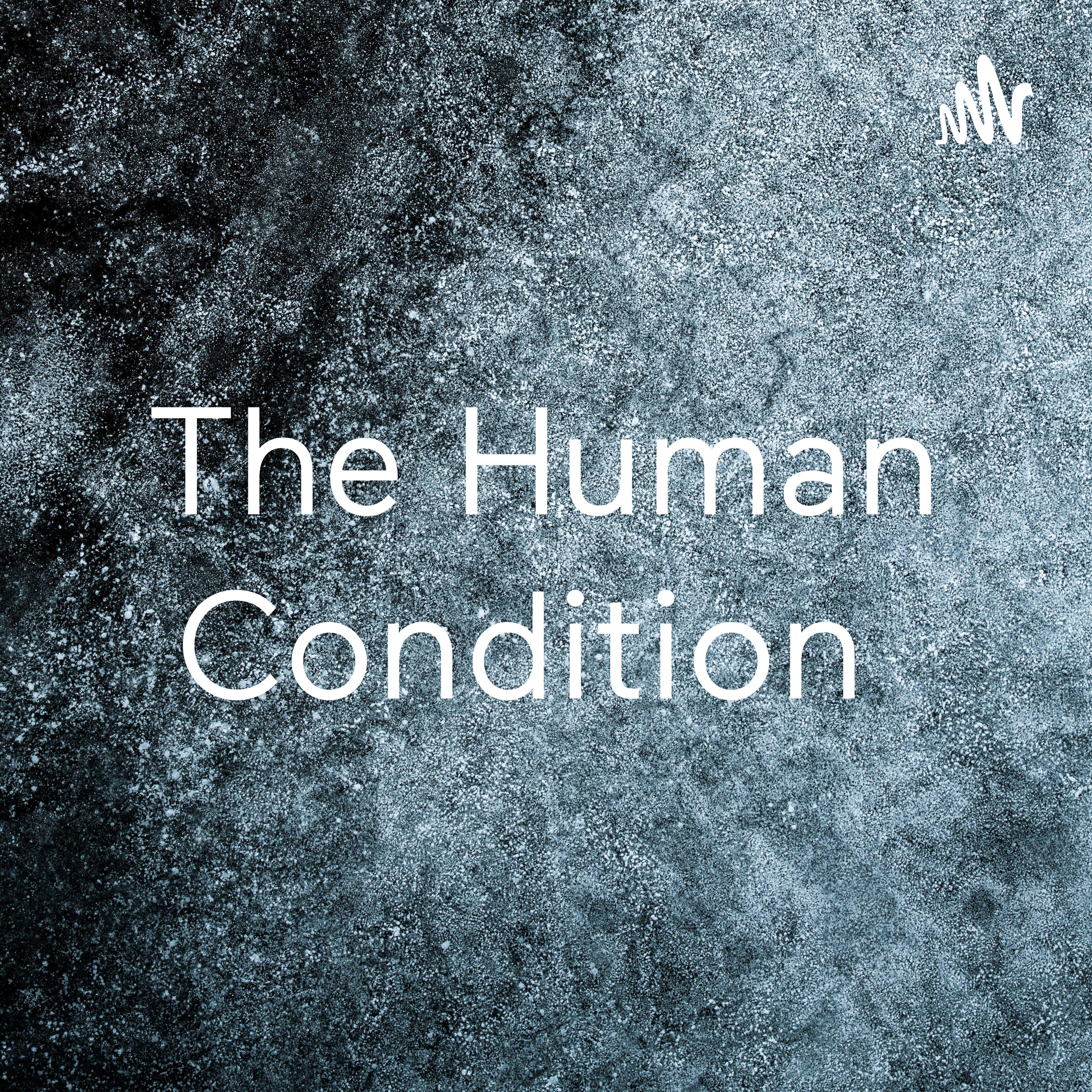 The Human Condition podcast artwork