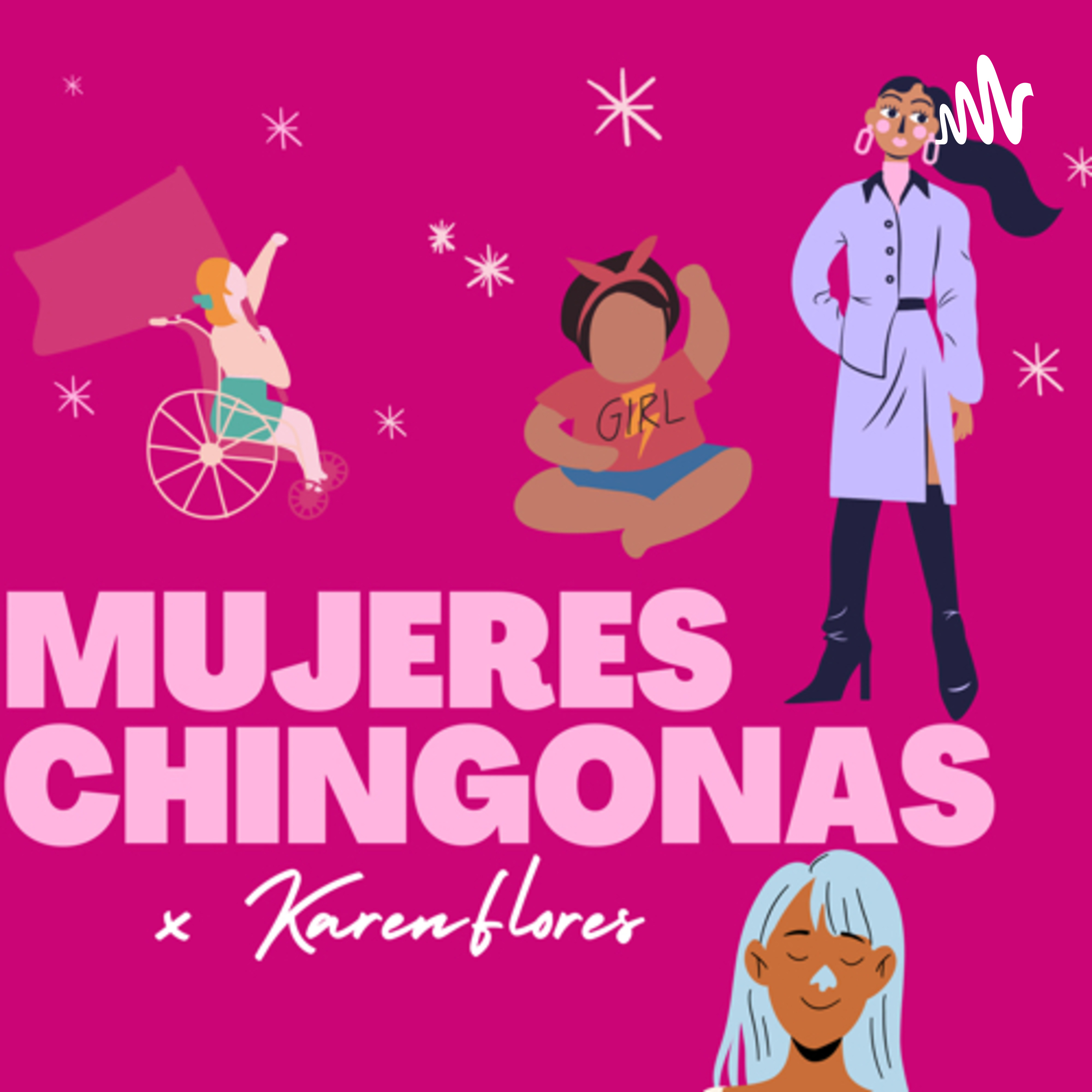 Mujeres Chingonas