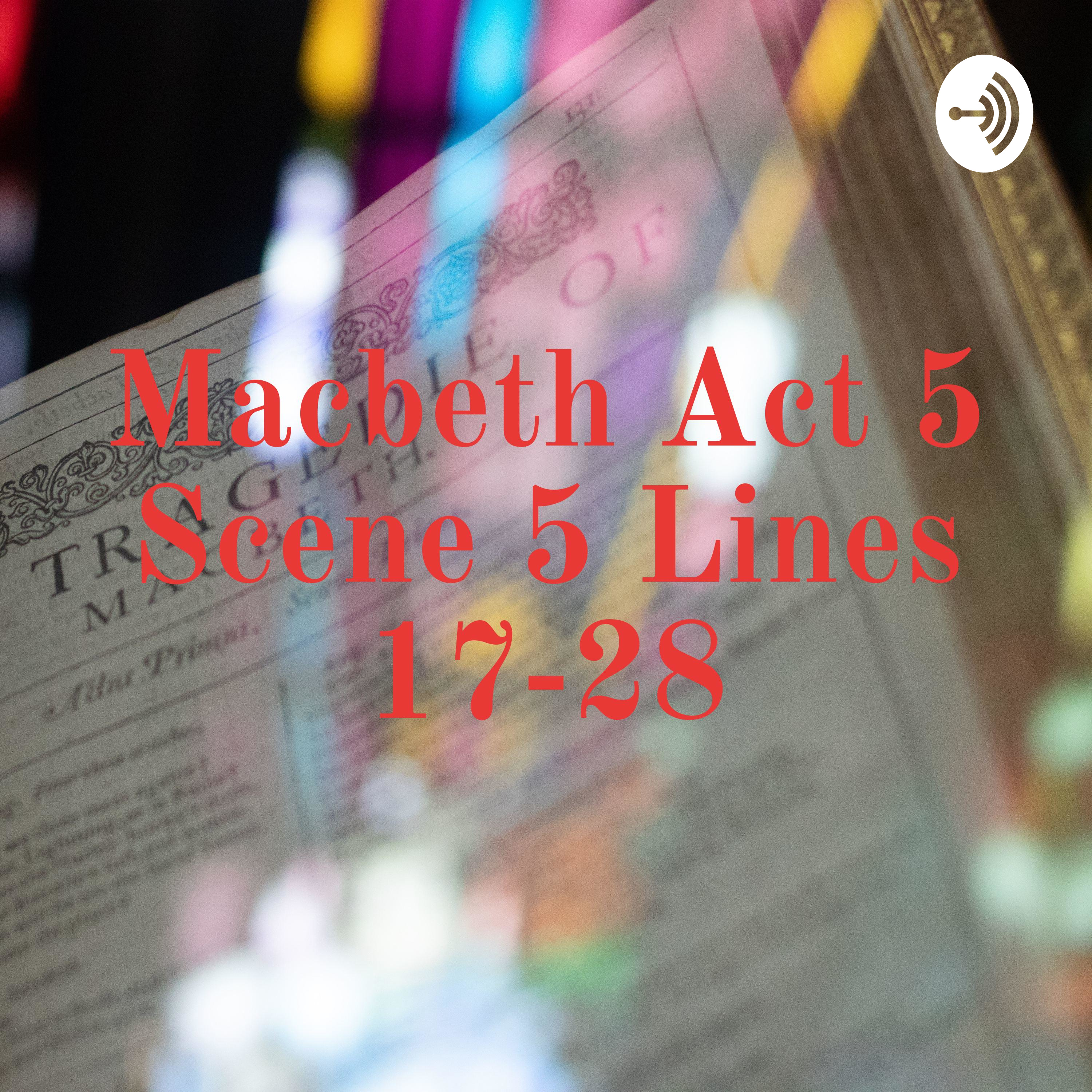 Macbeth Act 5 Scene 5 Lines 17-28