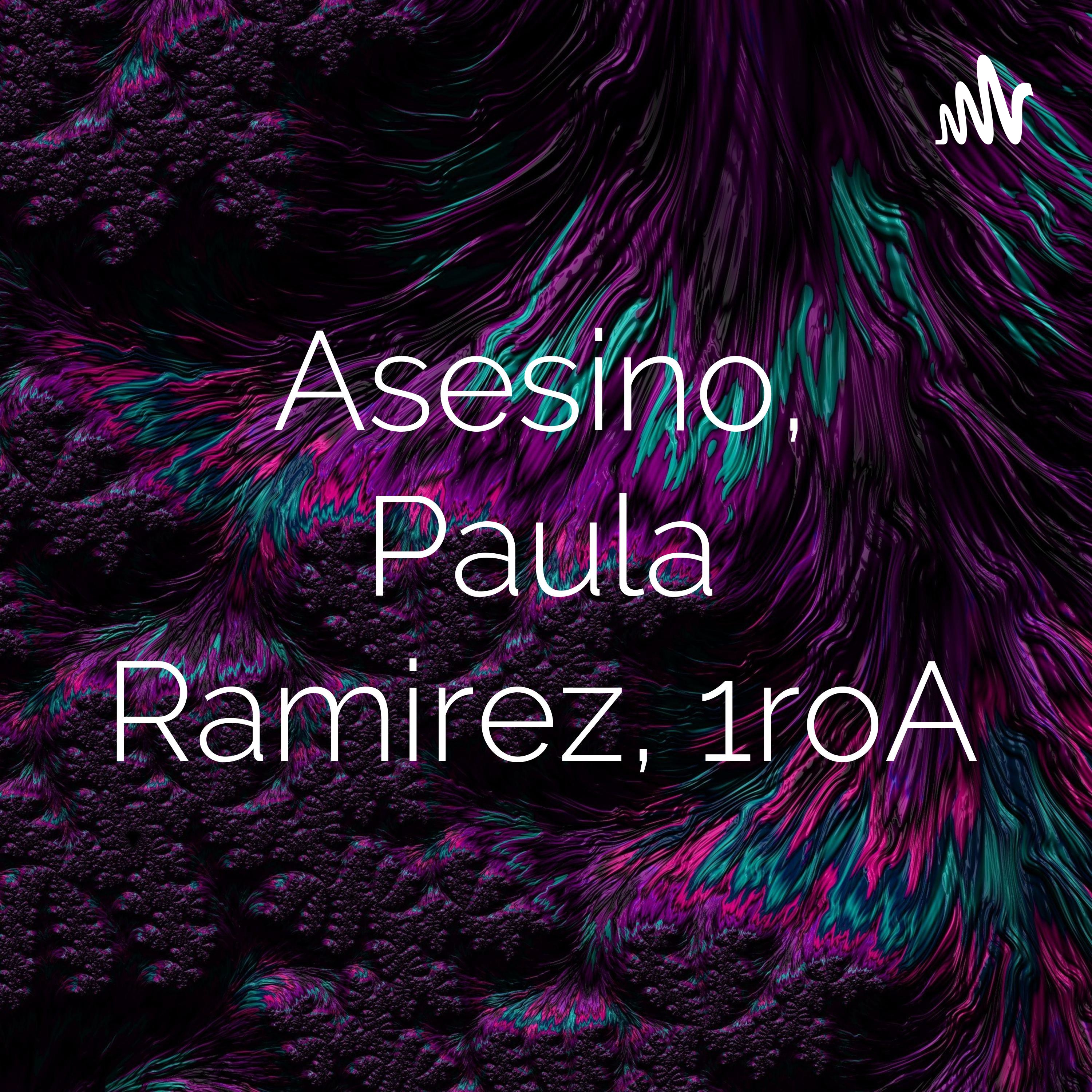 Asesino, Paula Ramirez, 1roA cover art