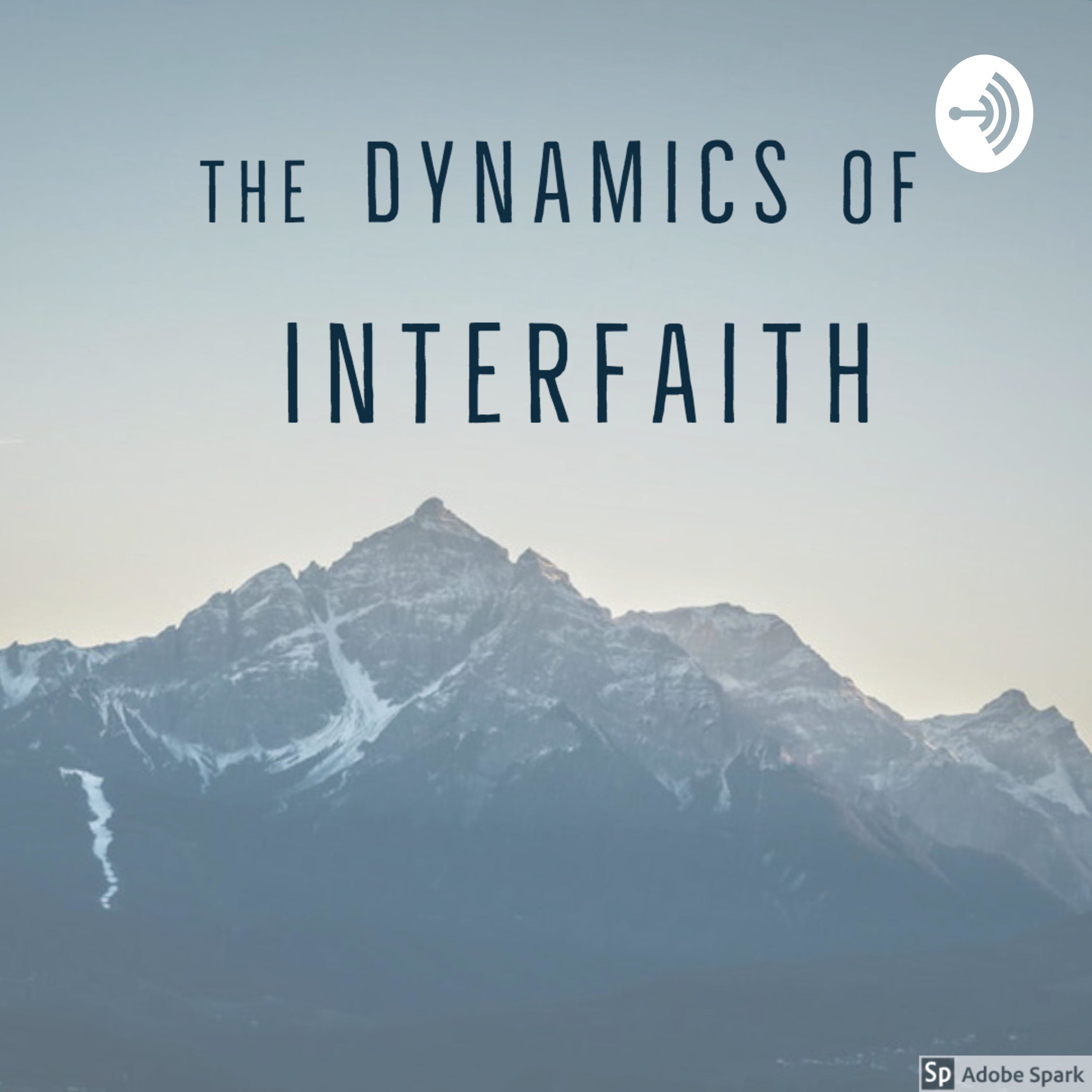 The Dynamics of Interfaith