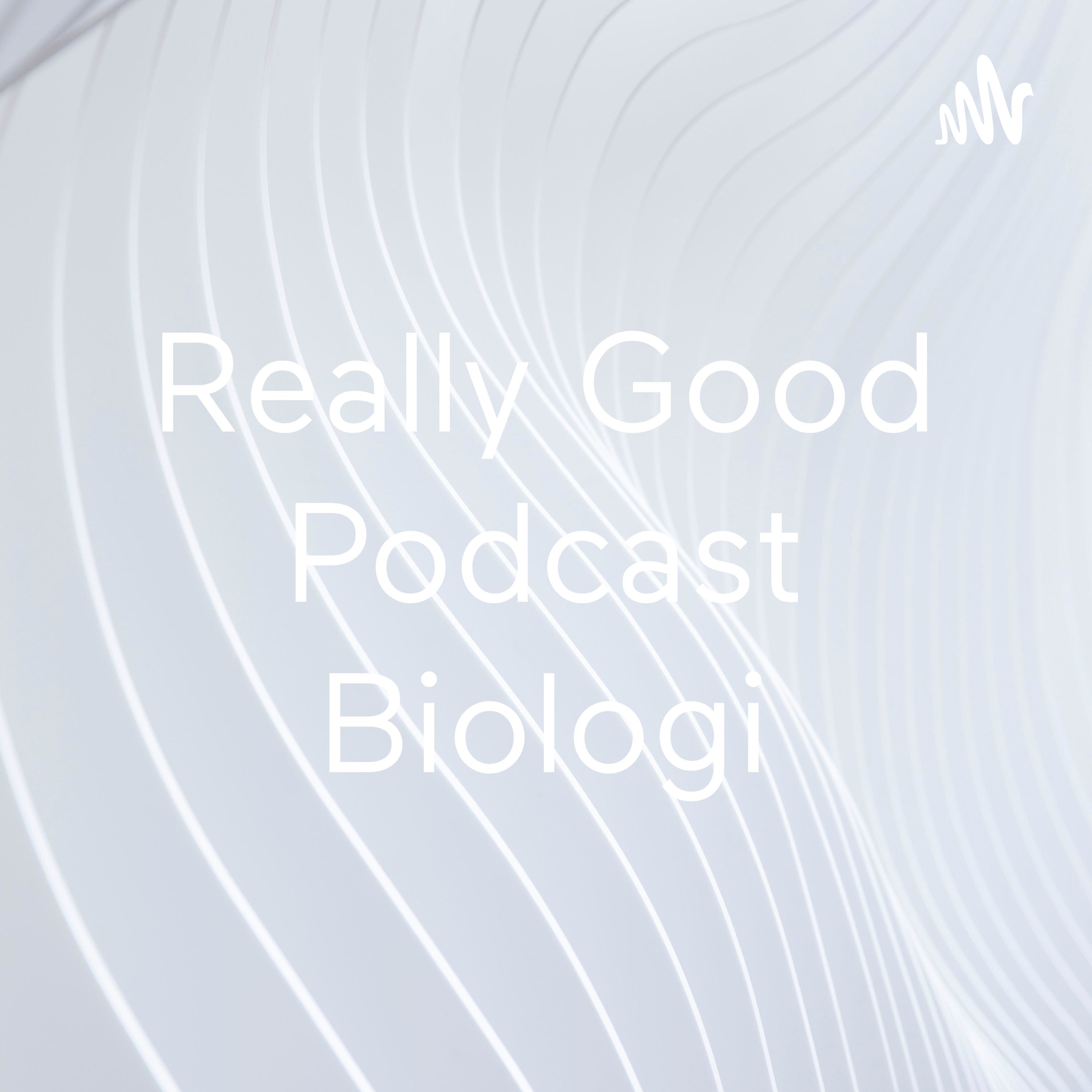 Really Good Podcast Biologi af Patrick Vagner