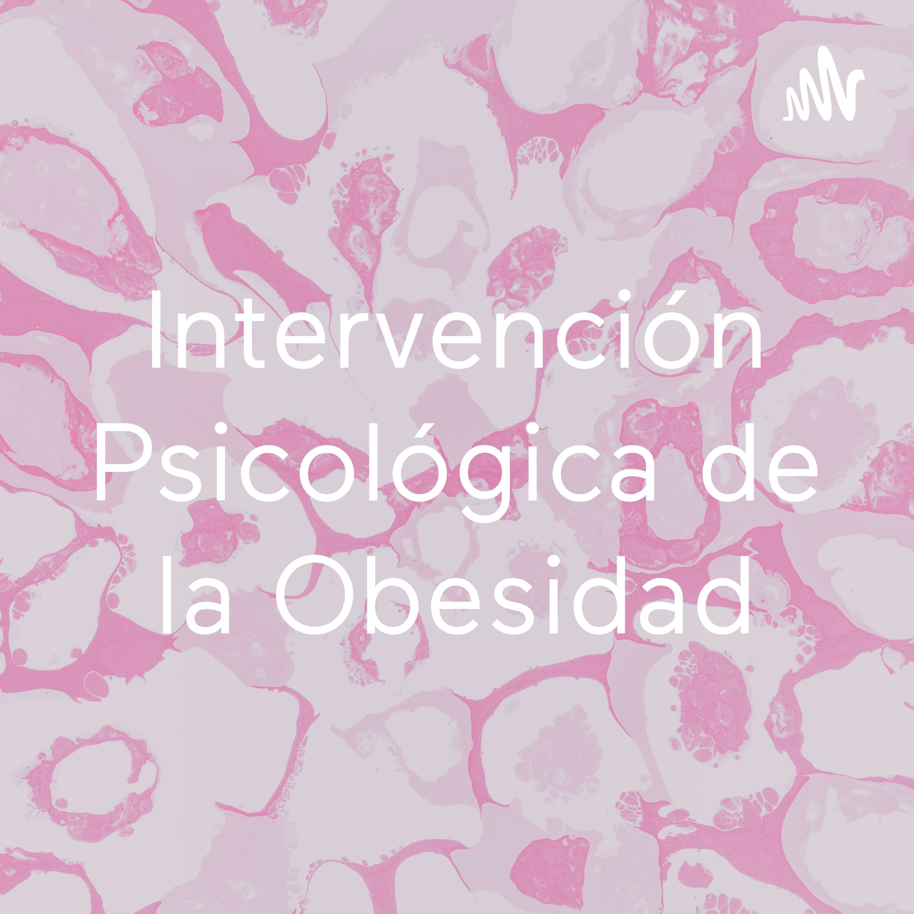Intervención Psicológica de la Obesidad
