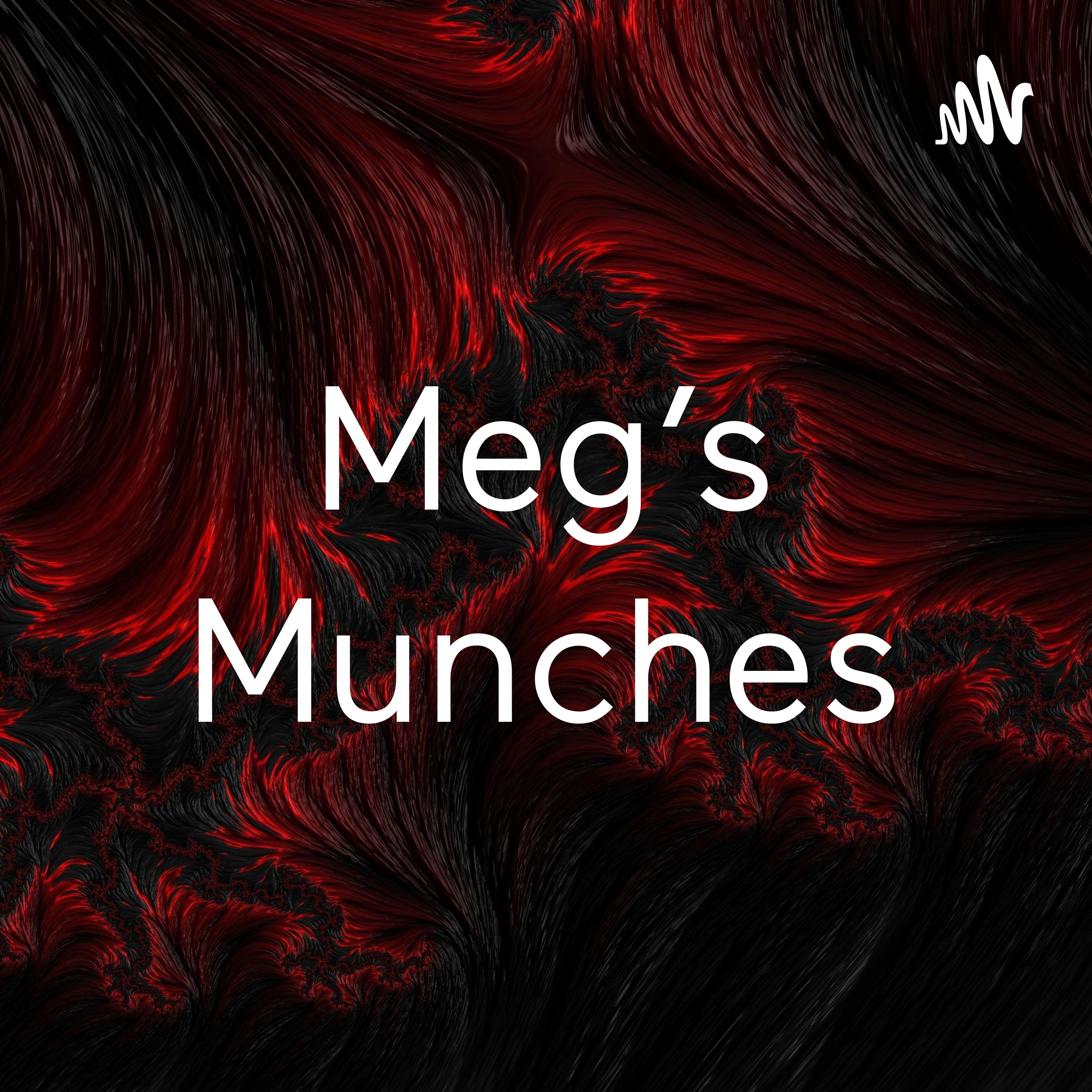 Meg’s Munches