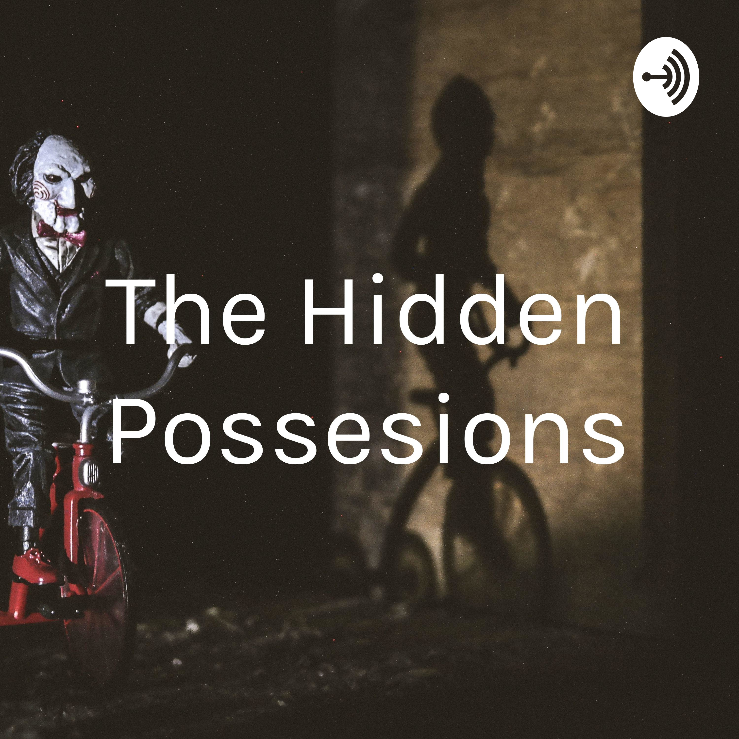 The Hidden Possesions