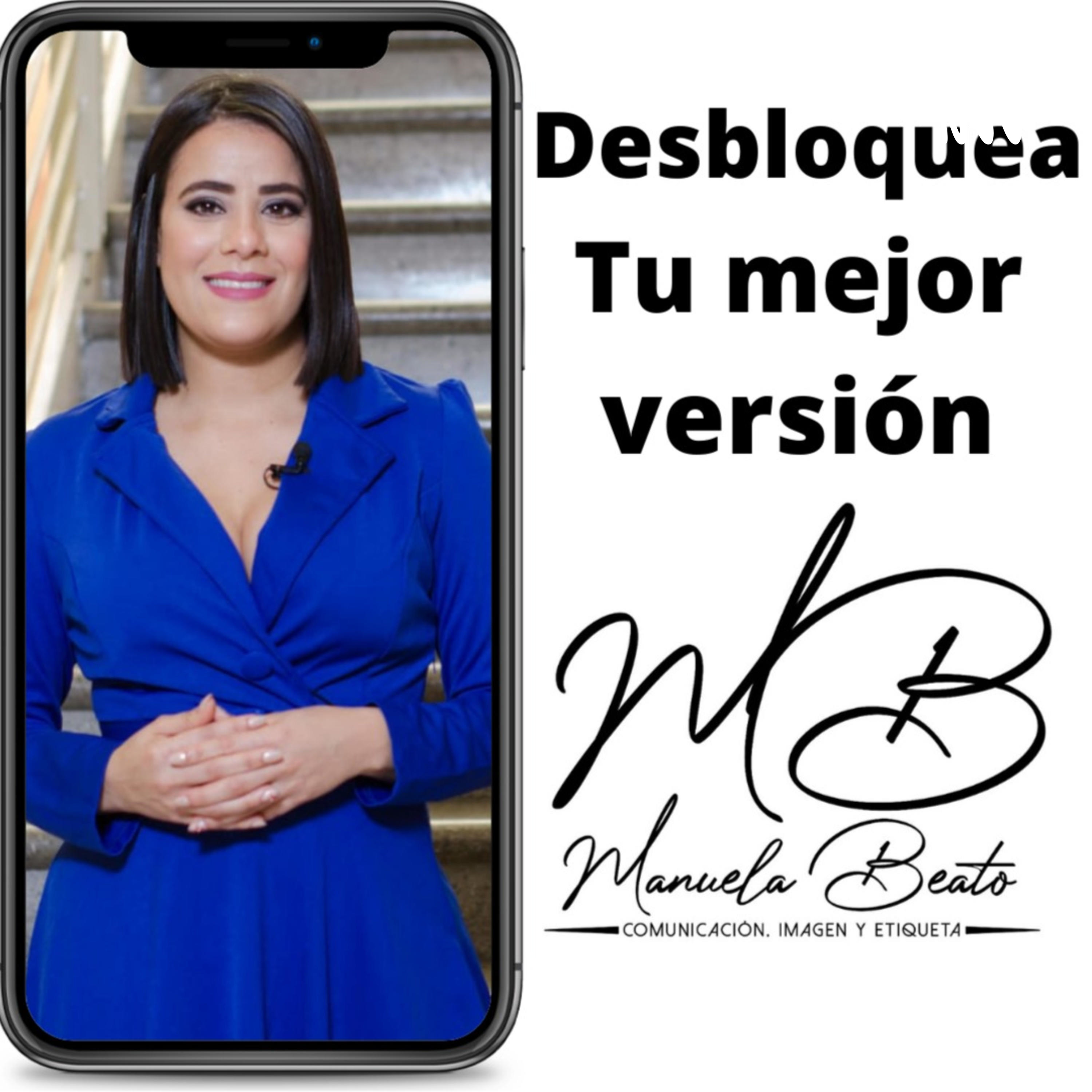 Portada de Desbloquea tu mejor versión con Manuela Beato