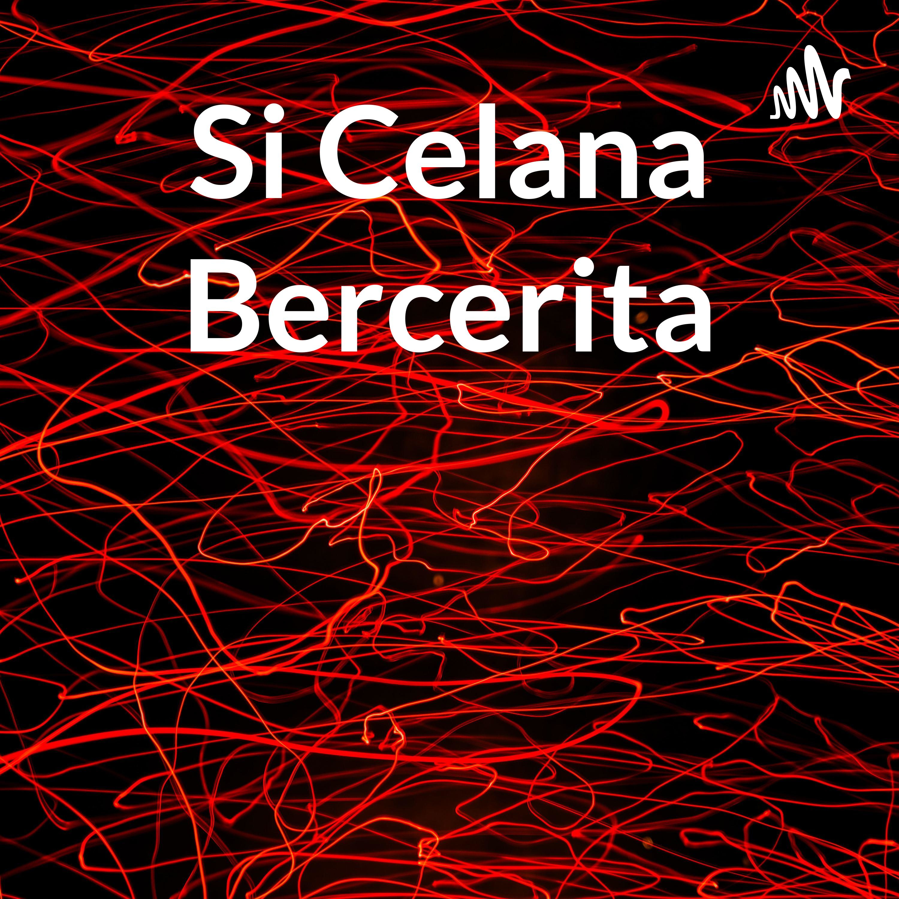 Si Celana Bercerita Si Celana Bercerita