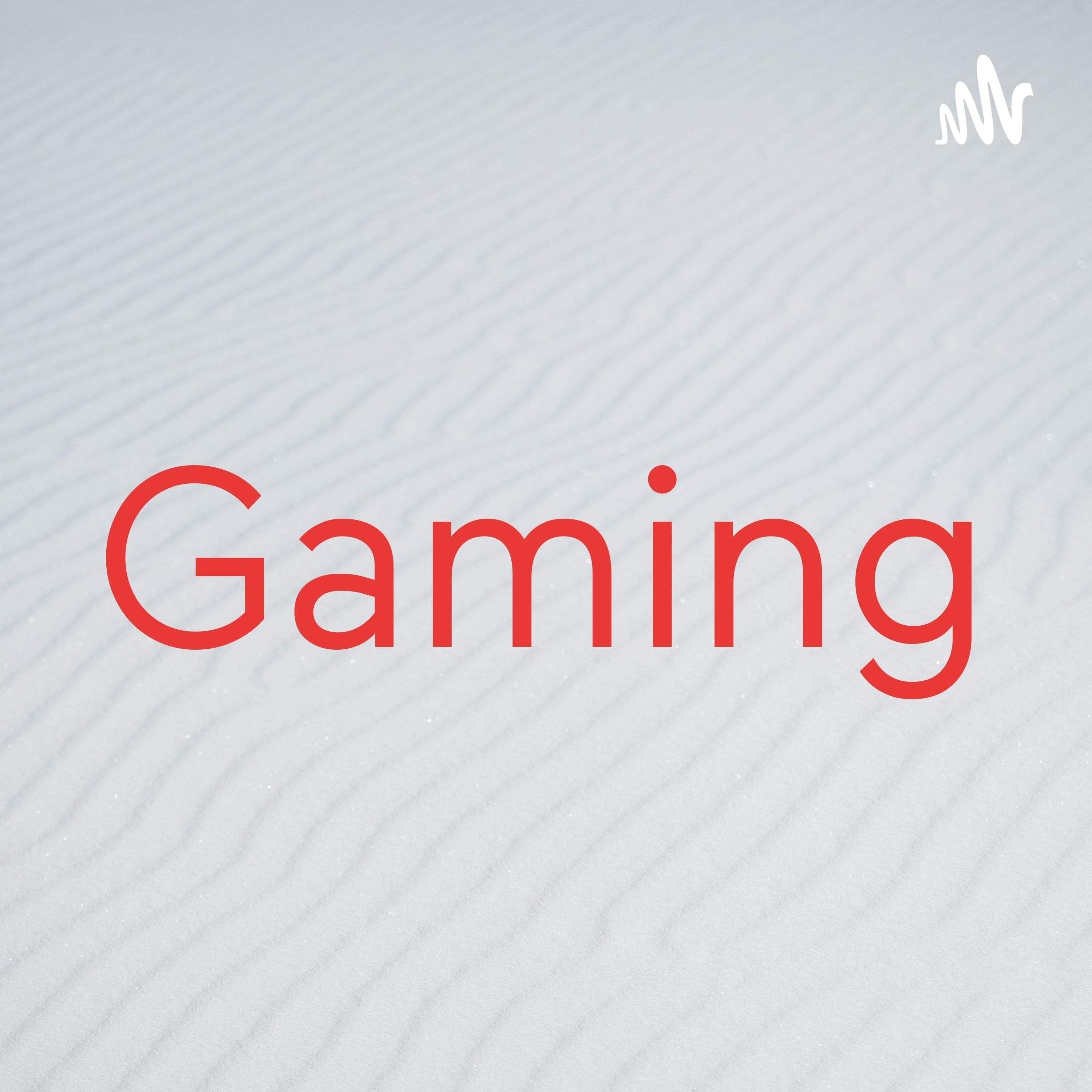 Gaming