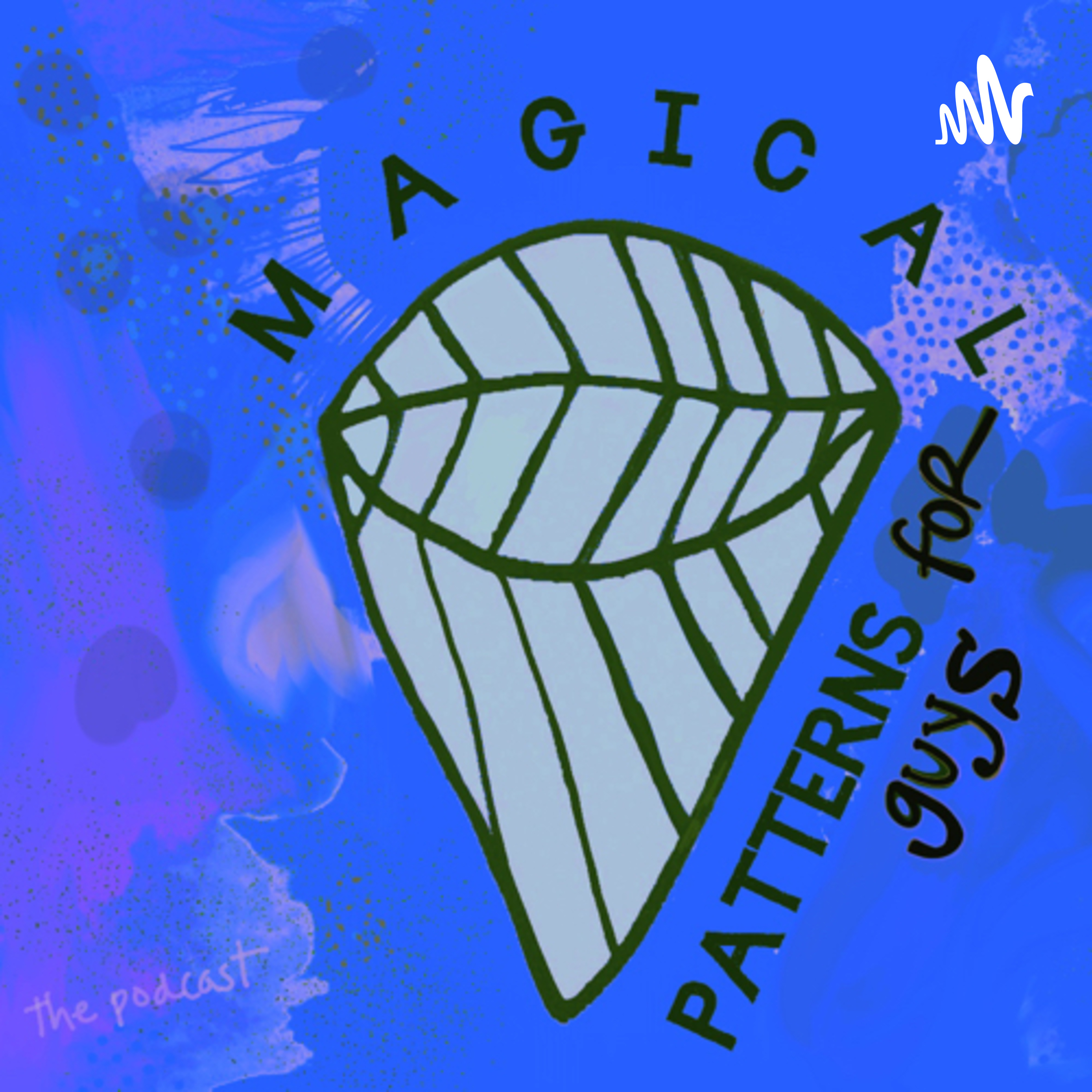 Magical Patterns podcast artwork