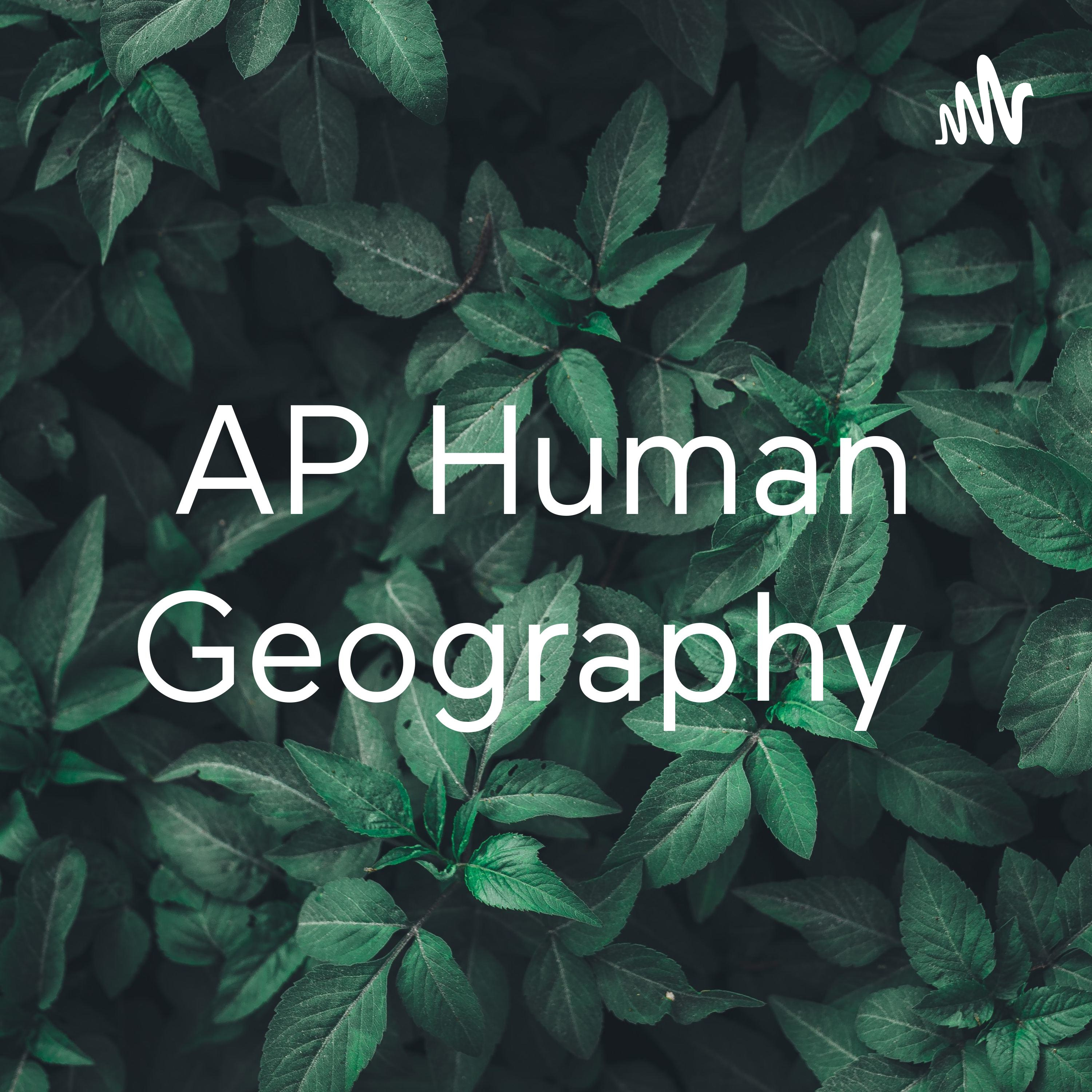 AP Human Geography 