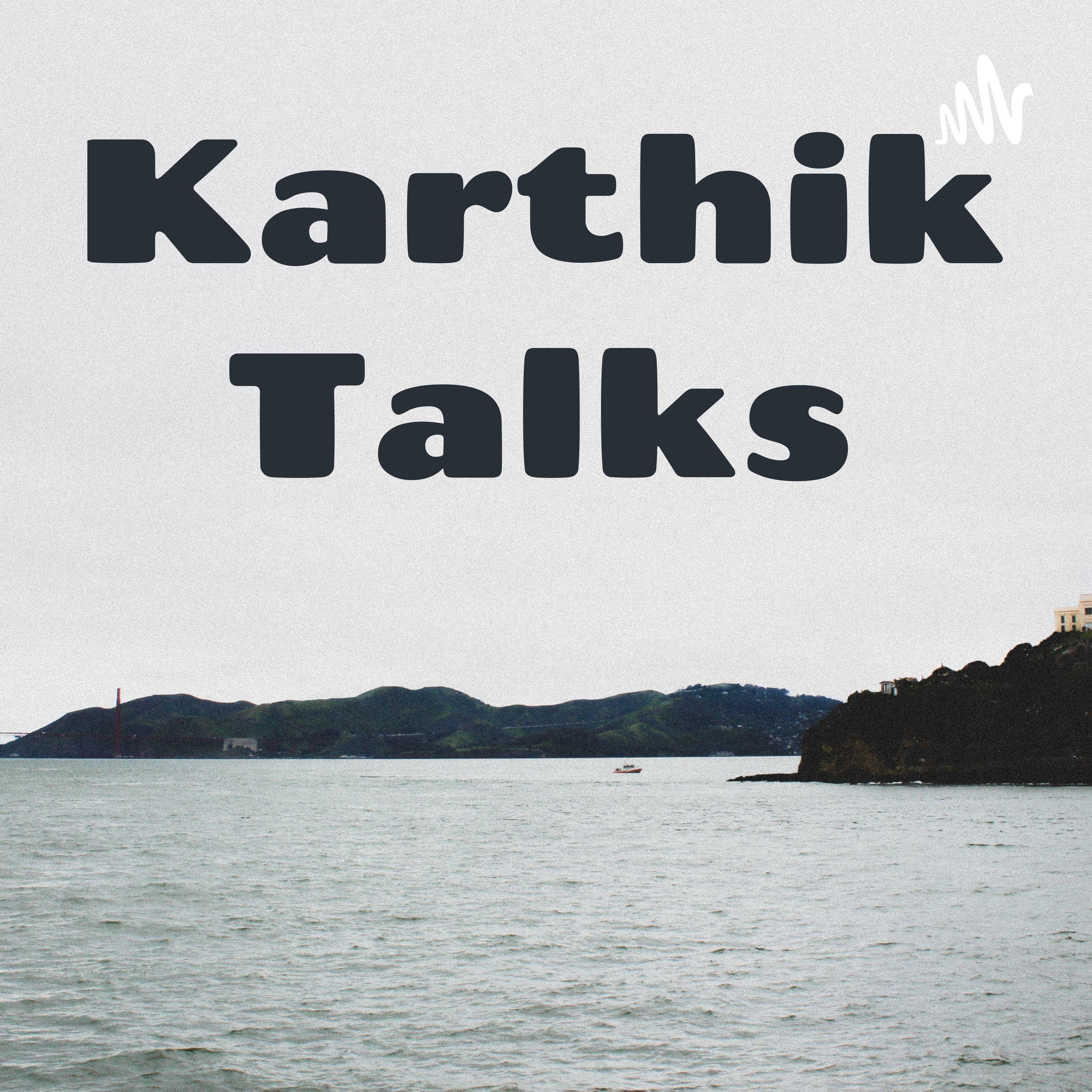 Karthik Talks