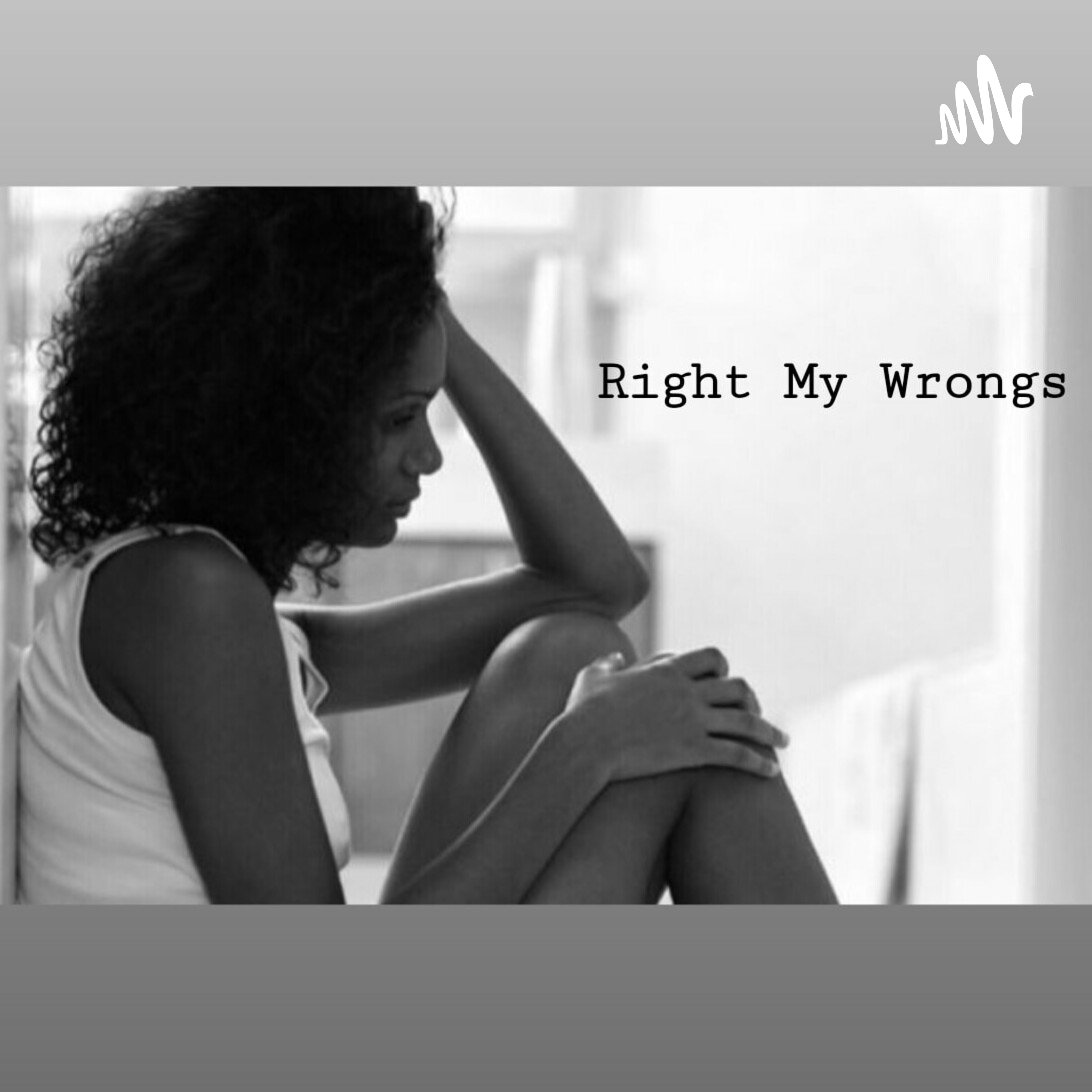 Right My Wrongs podcast artwork