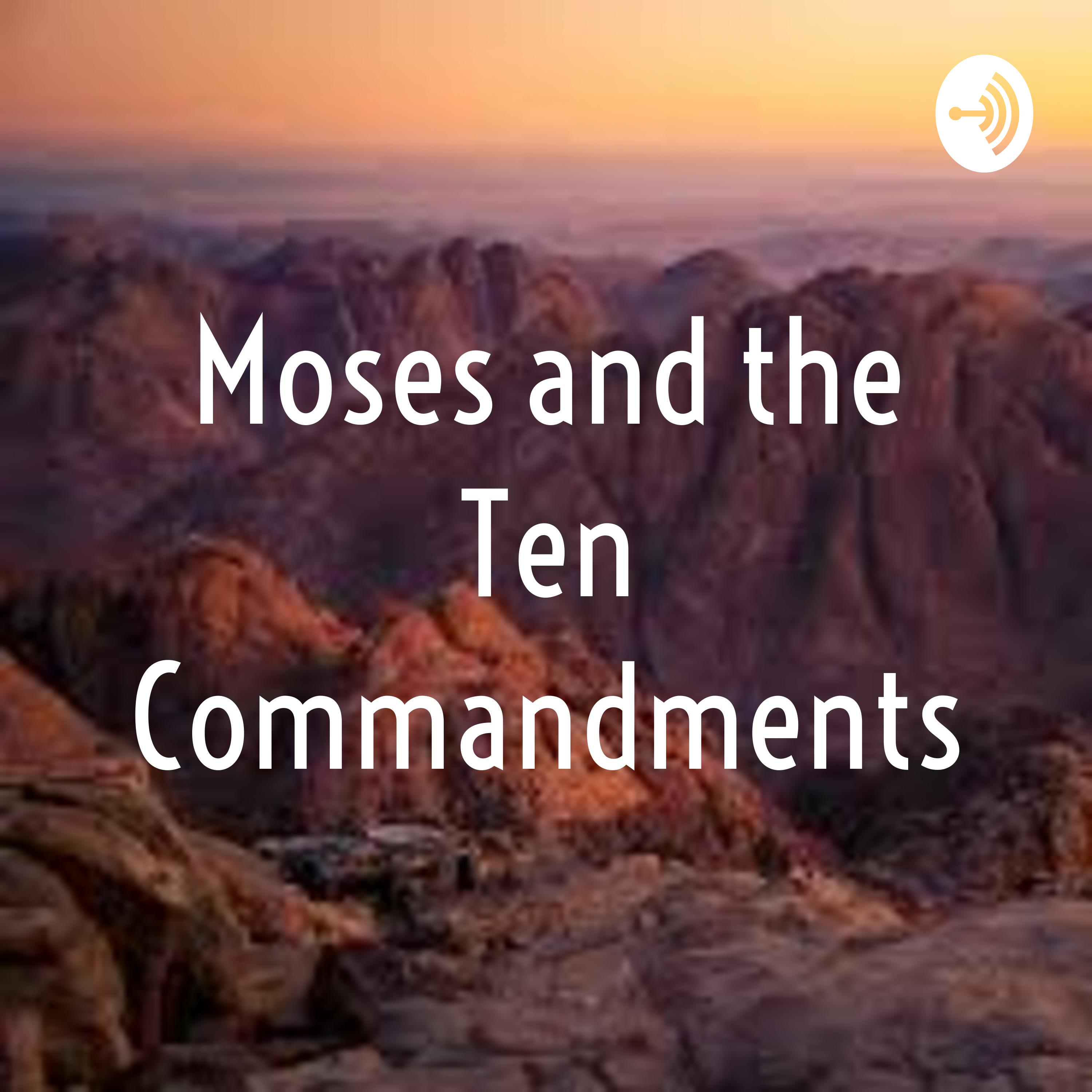 Moses and the Ten Commandments