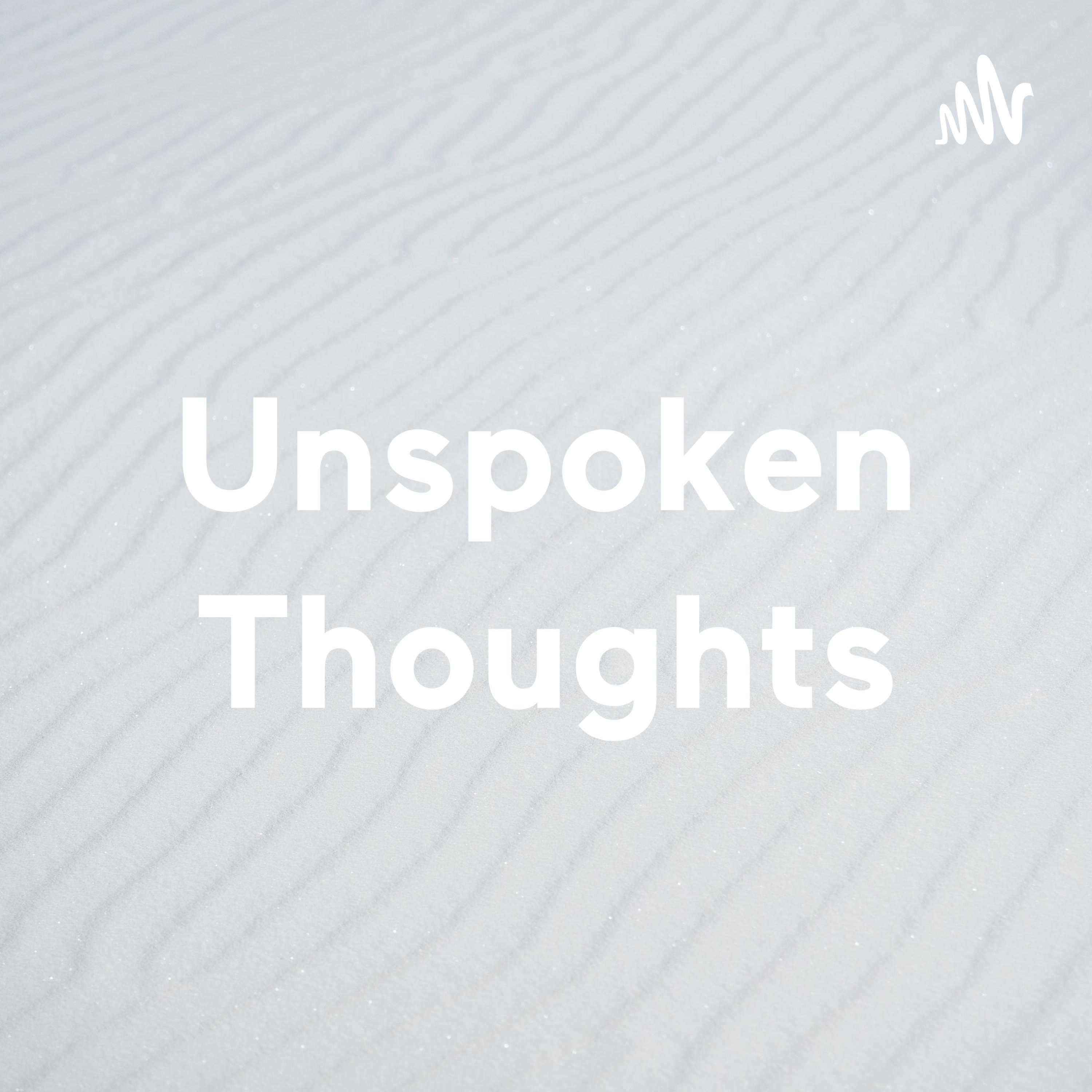 Unspoken Thoughts podcast artwork
