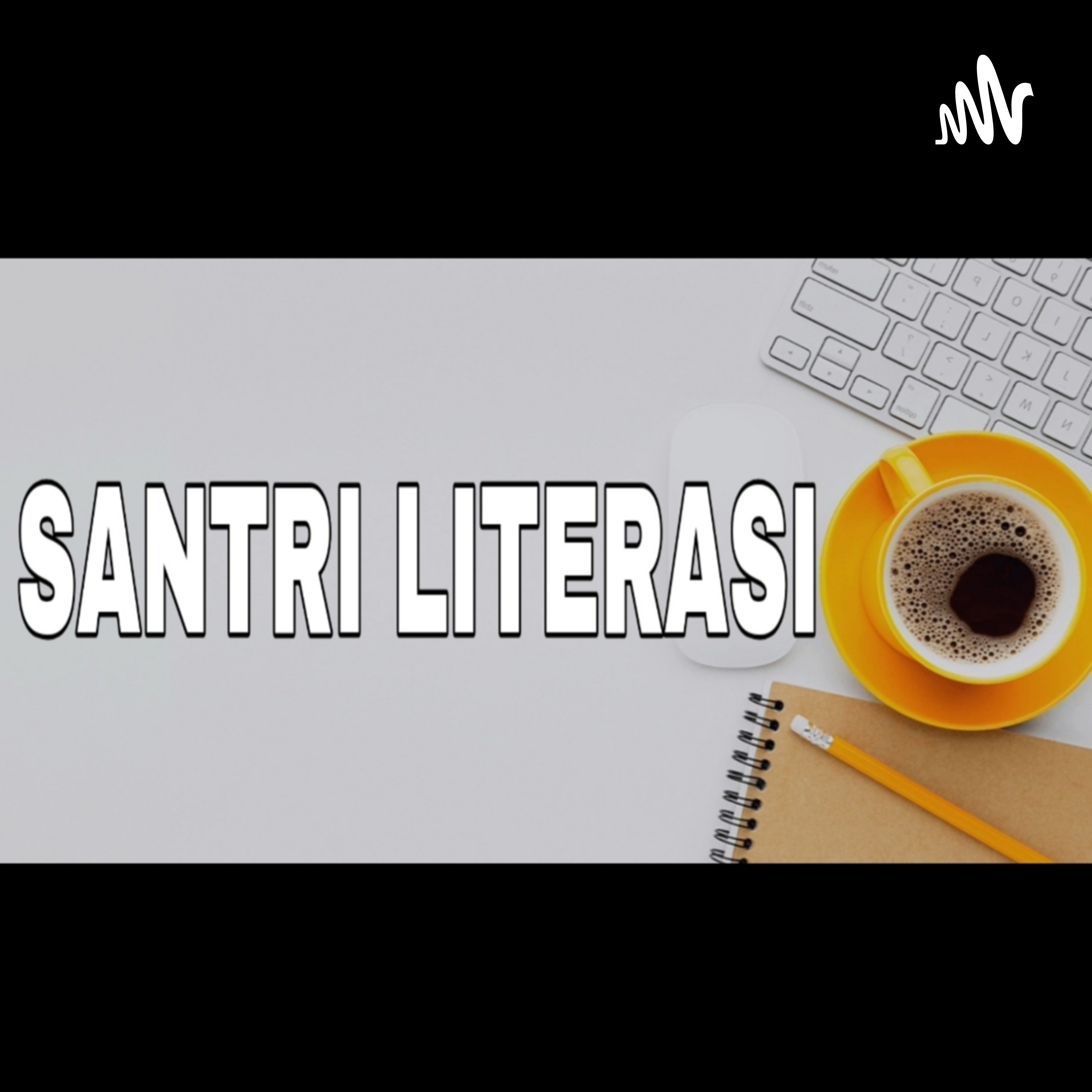 Santri Literasi podcast artwork