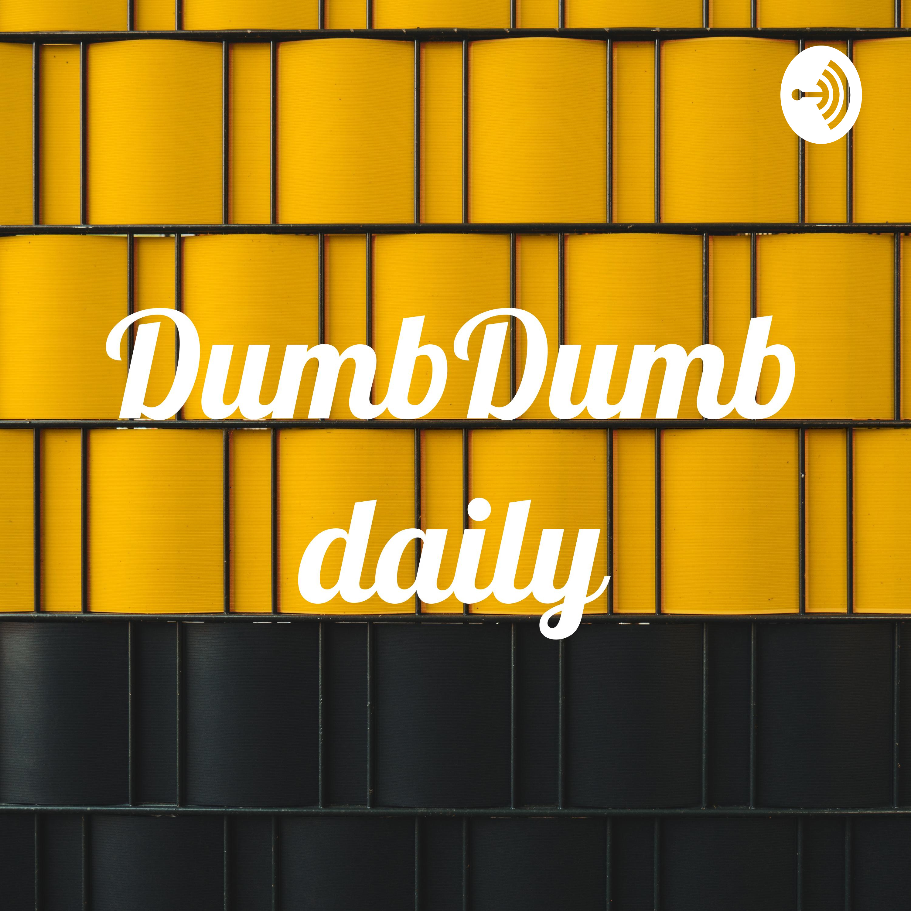 DumbDumbdaily
