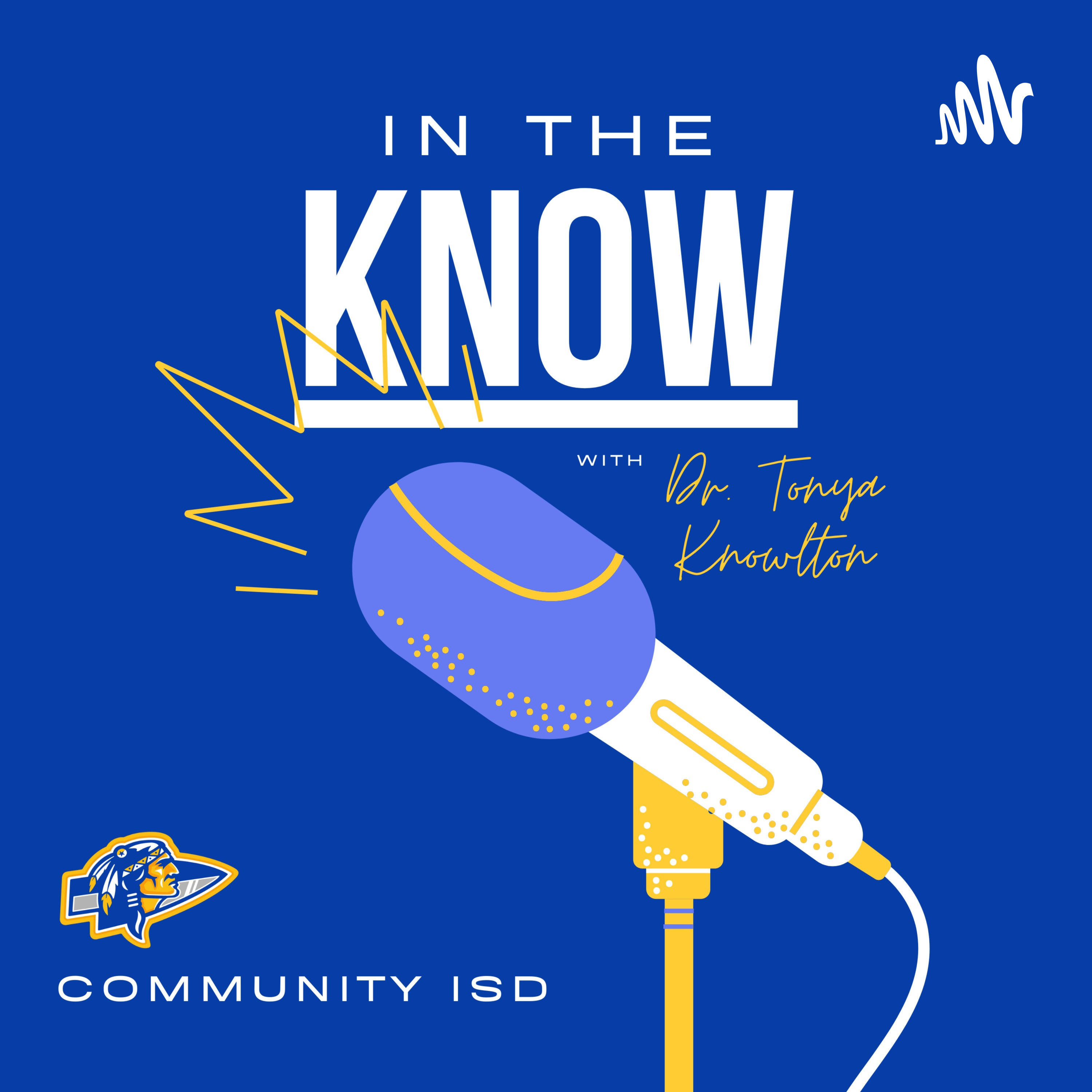Community ISD - In the Know with Dr. Knowlton