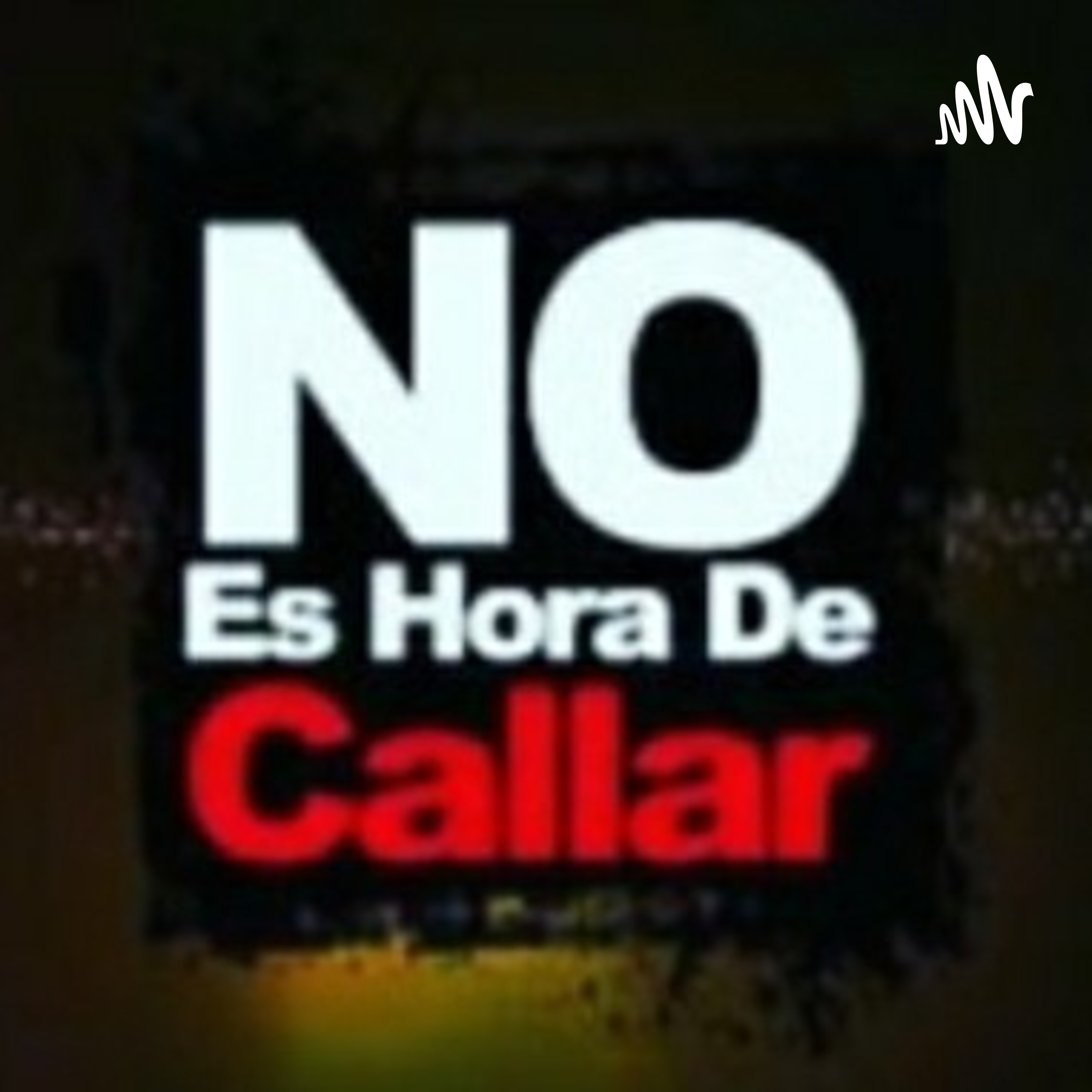 No Es Hora De Callar cover art