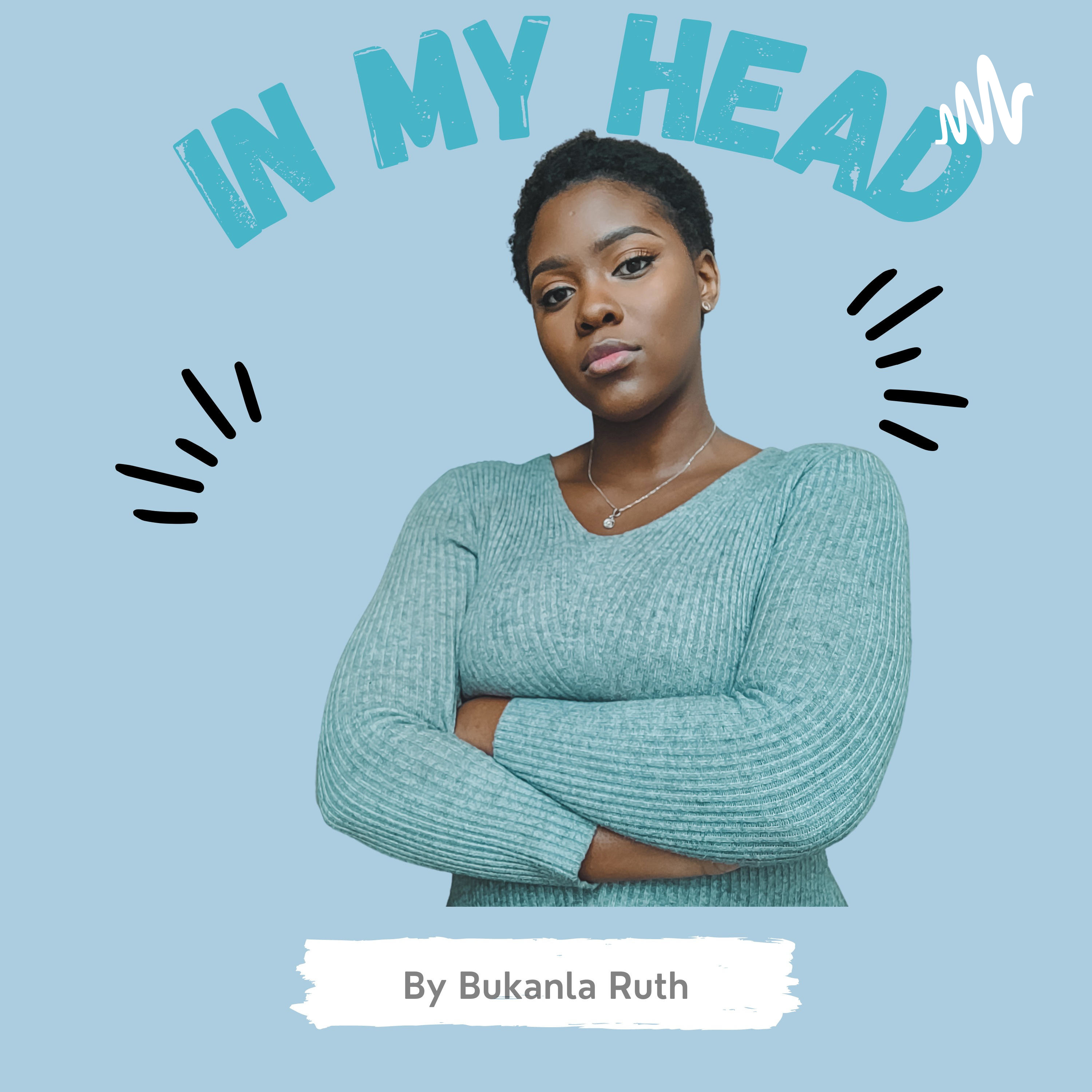 In my head