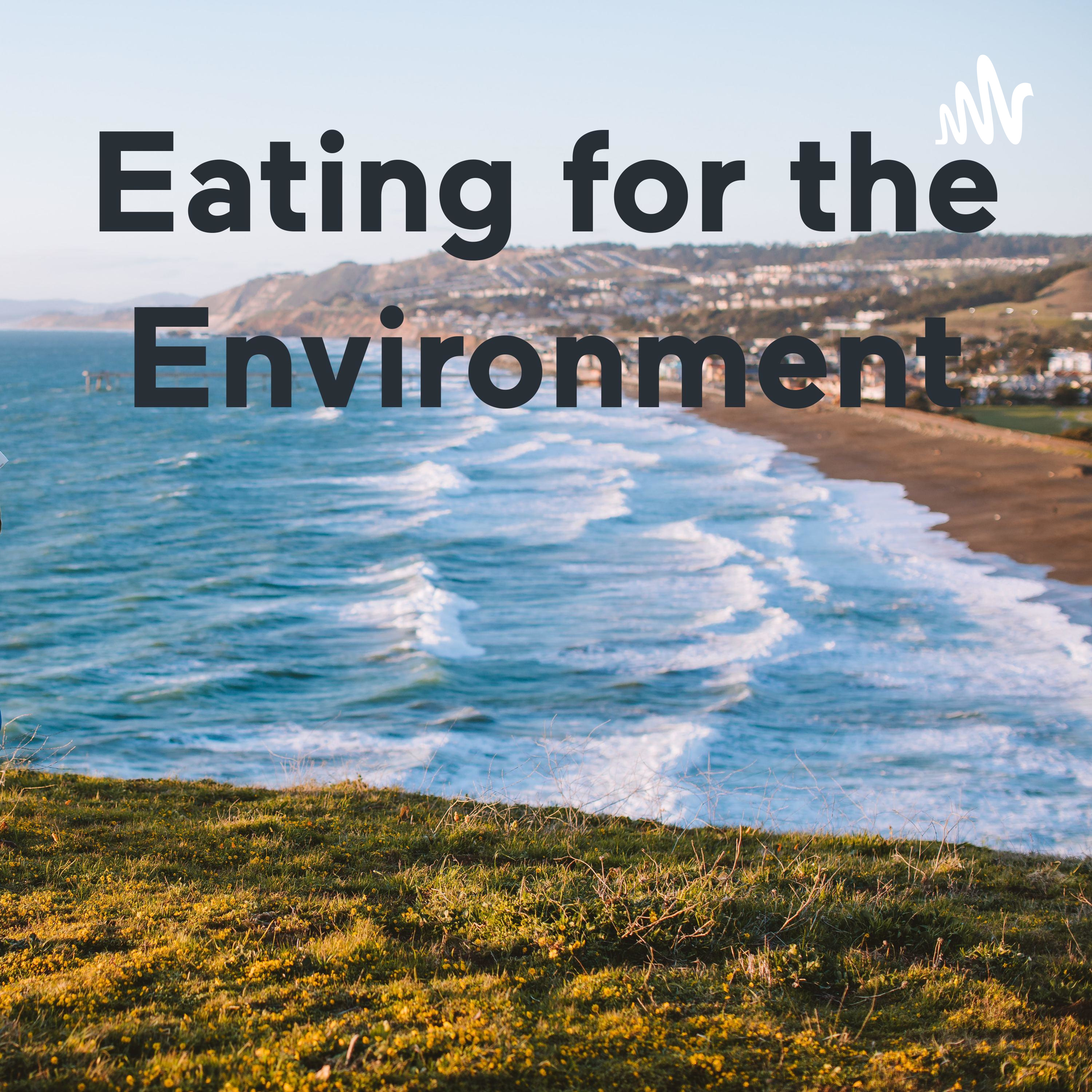 Eating for the Environment