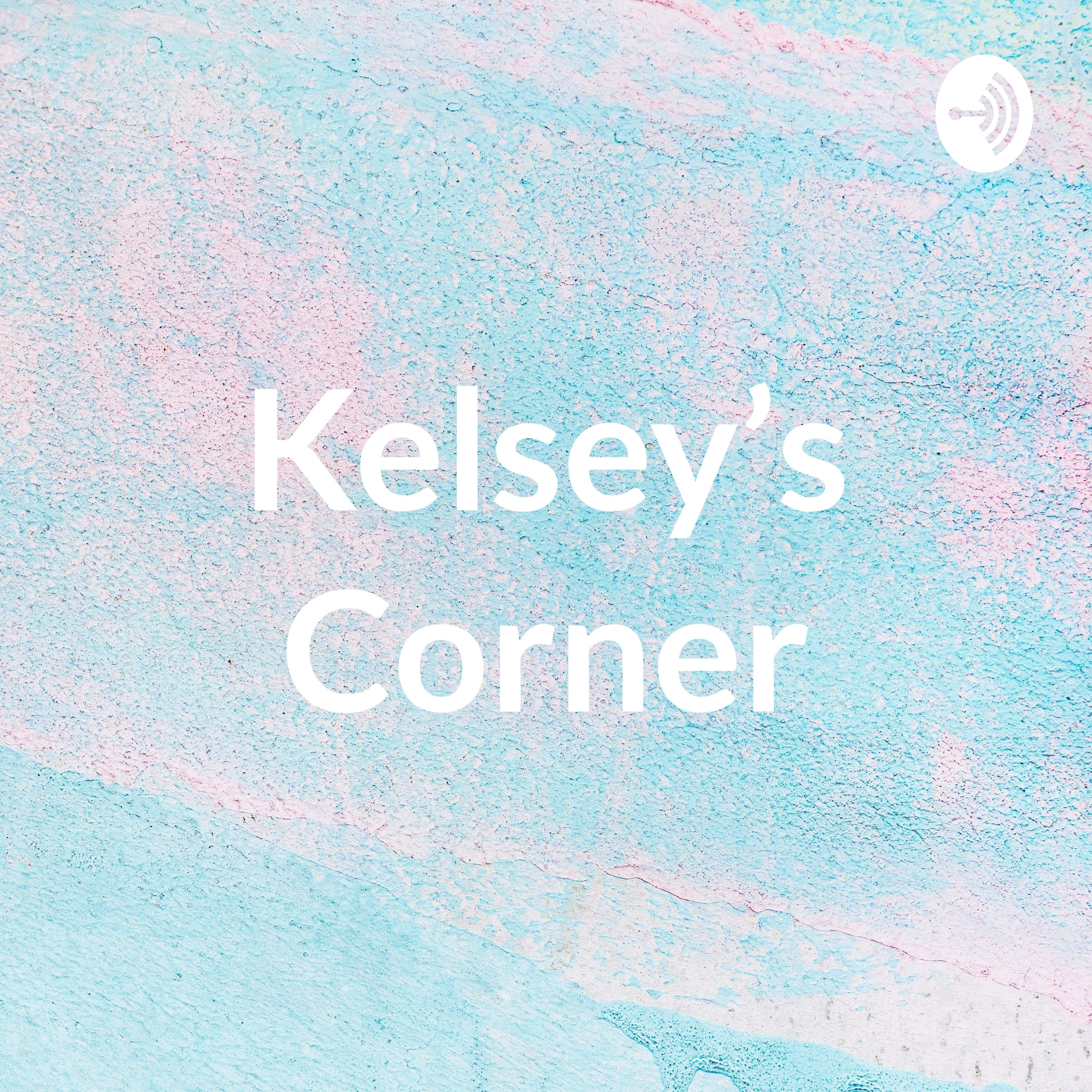 Kelsey’s Corner
