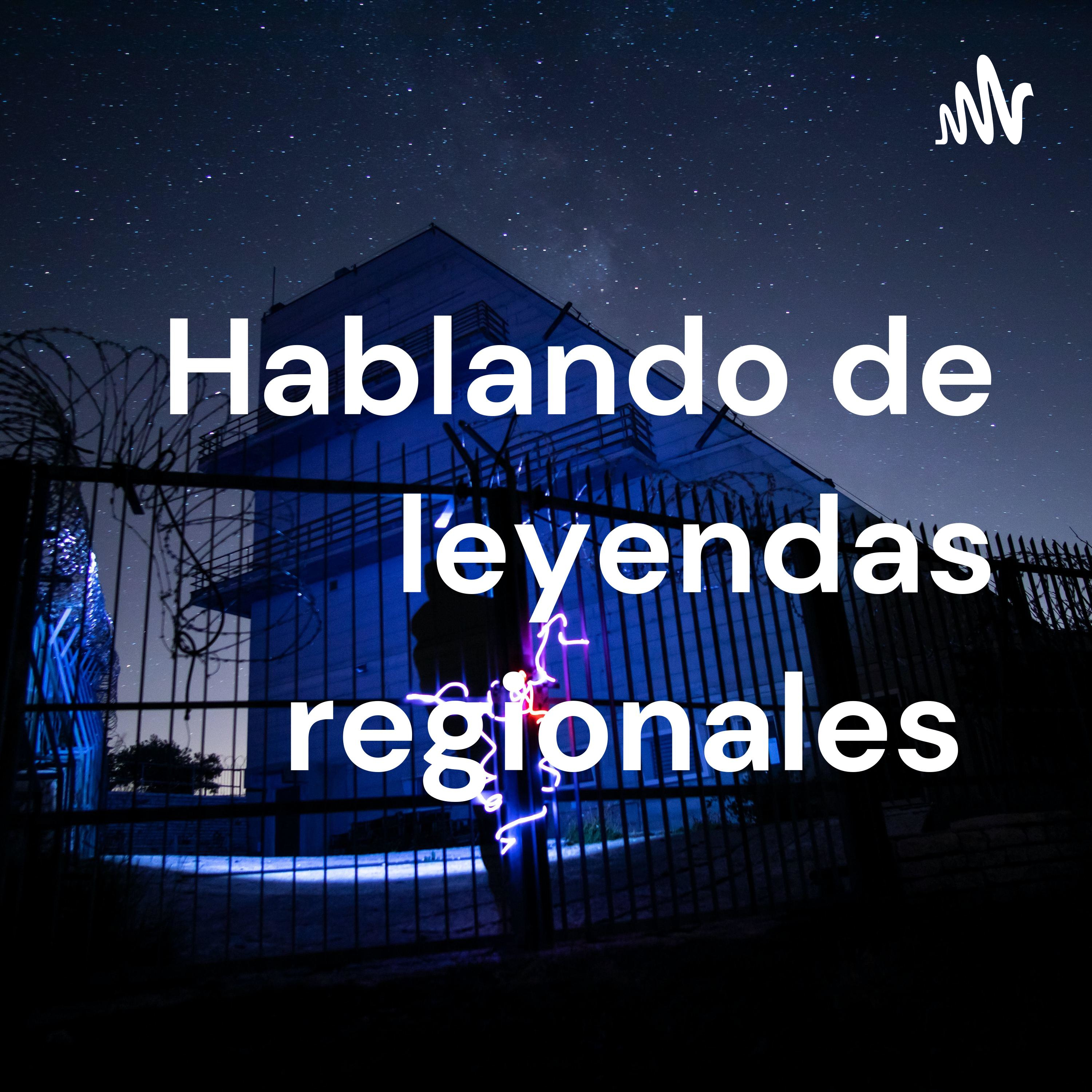 Hablando de leyendas regionales cover art